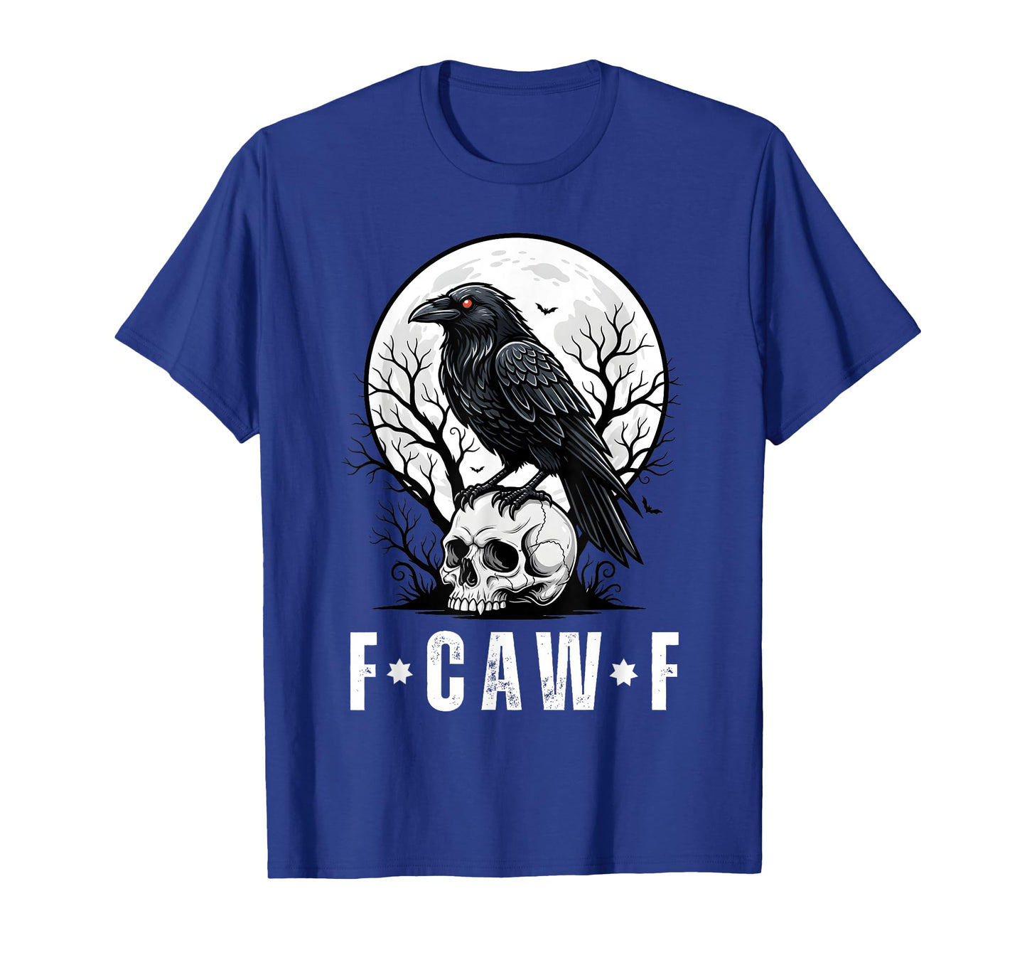 F-Caw-F Funny Black Bird Crow Gothic Sarcastic Adult Humor T-Shirt