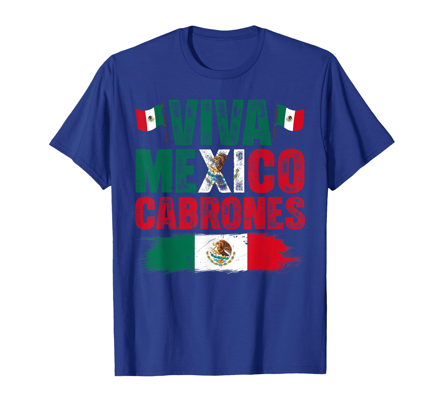 Viva Mexico Cabrones Mexican Independence Day Mexican Flag T-Shirt