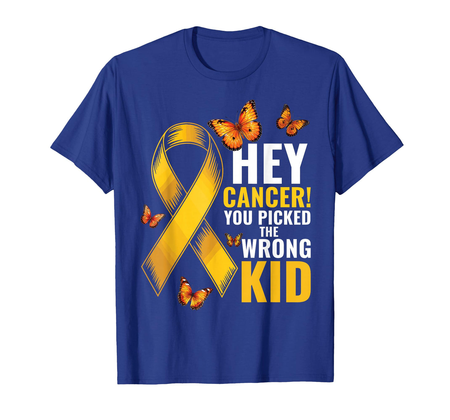 Hey Cancer You Picked The Wrong Kid Childhood Cancer Ribbon T-Shirt