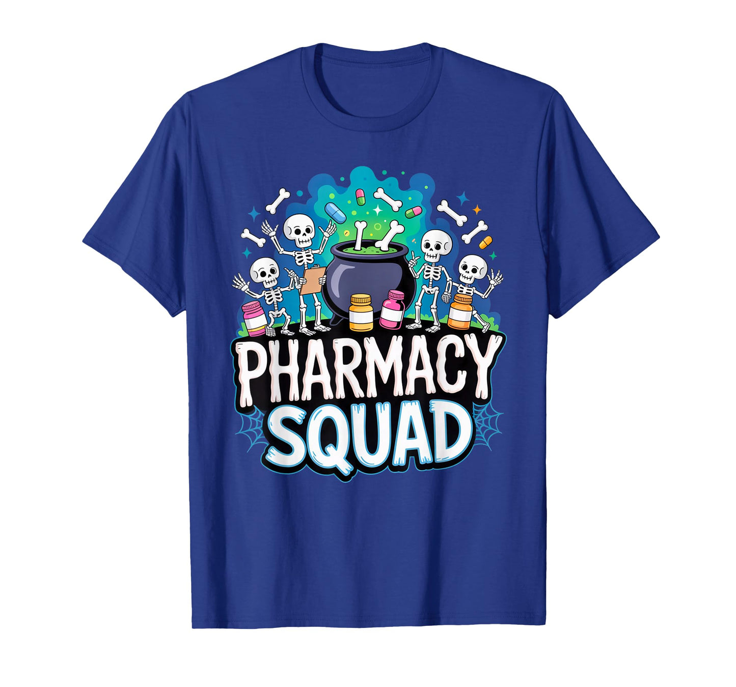 Pharmacy Squad Skeleton Party Outfit Spooky Halloween Vibes T-Shirt