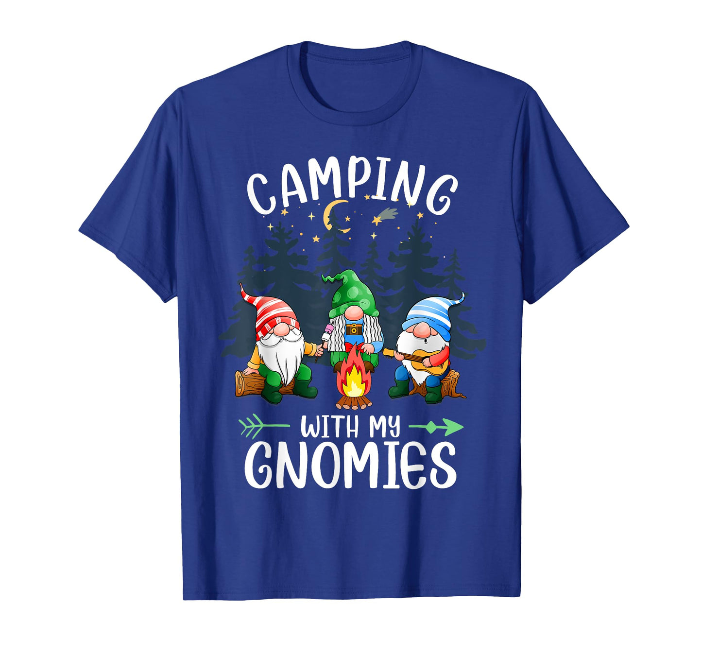 Camping with my Gnomies Funny Gnome Camp Women Men T-Shirt