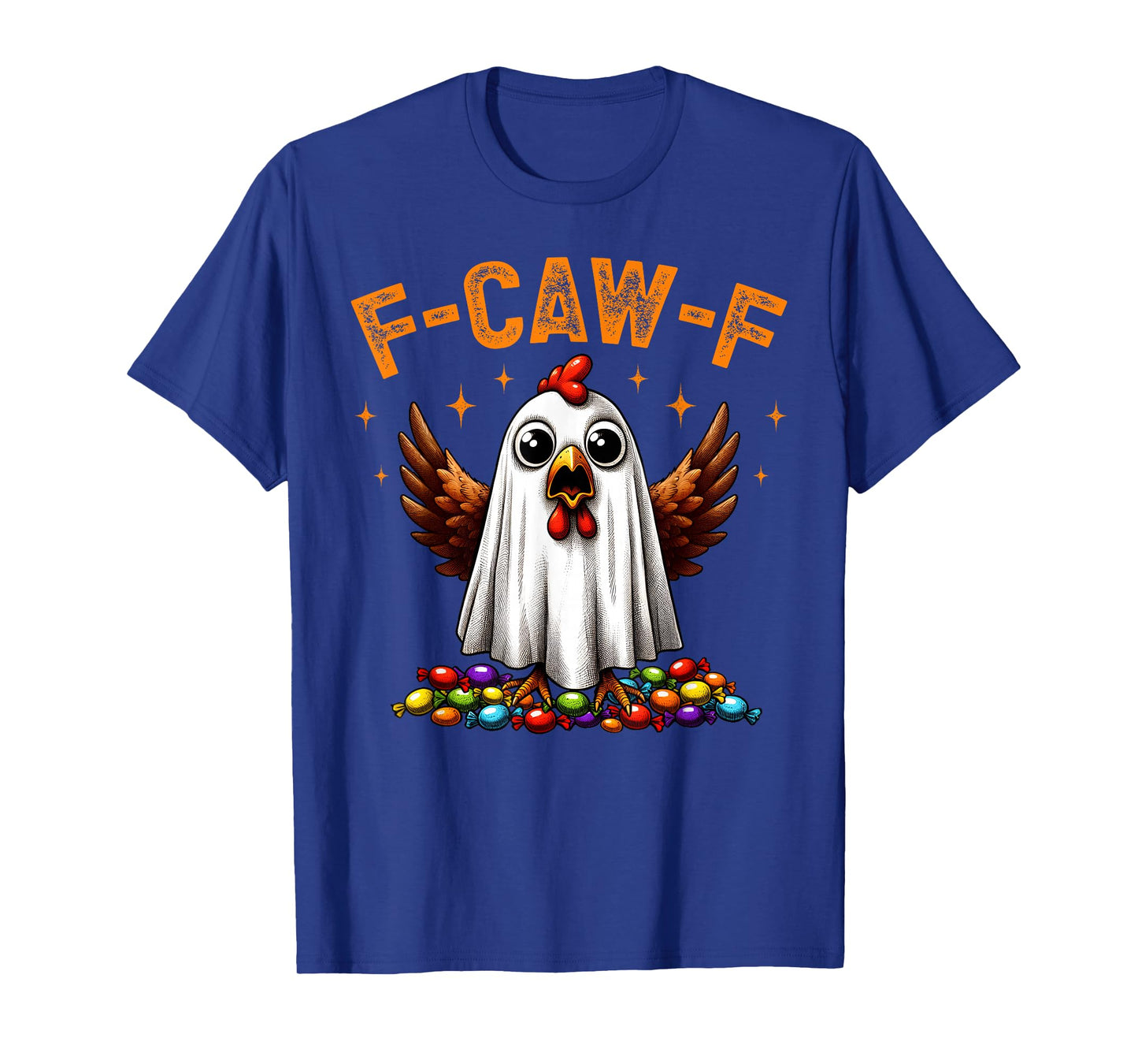 Funny F-Caw-F Halloween Rooster Chicken Ghost Chicken Lovers T-Shirt