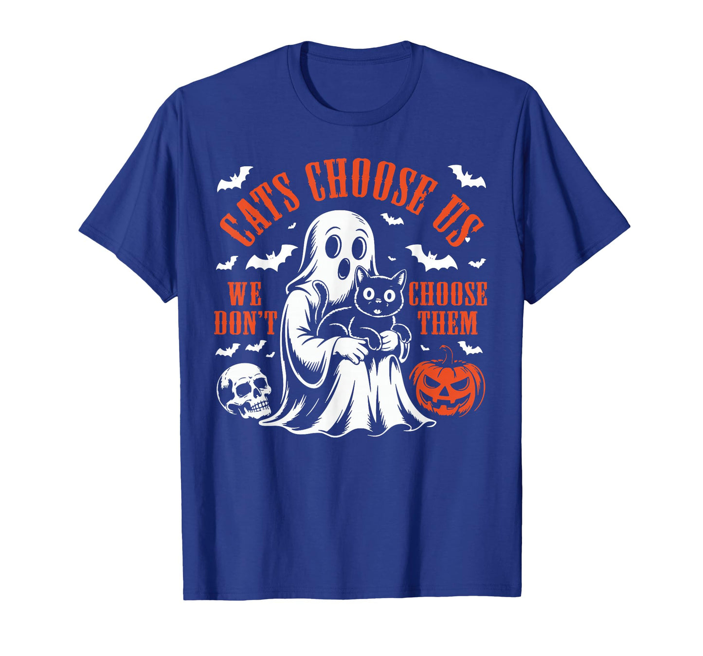 Halloween Skeleton Black Cats Choose us we Donβt Choose Them T-Shirt