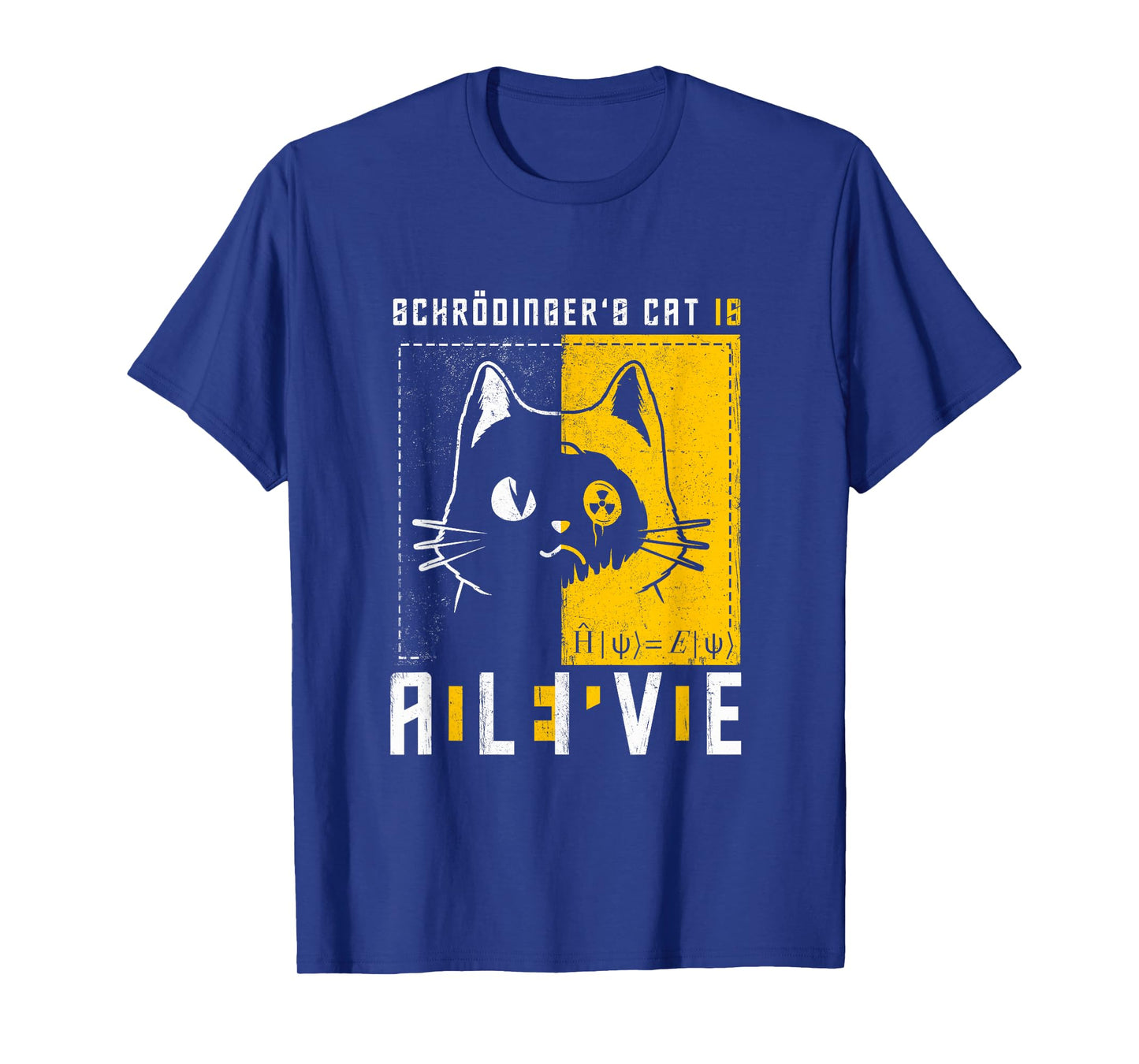 Schrodinger's Cat Is Dead And Alive Quantum Physics T-Shirt