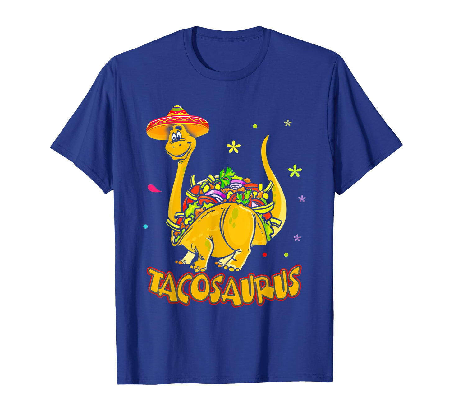 Tacosaurus Rex Dinosaur Taco Kids Cinco De Mayo Party Funny T-Shirt