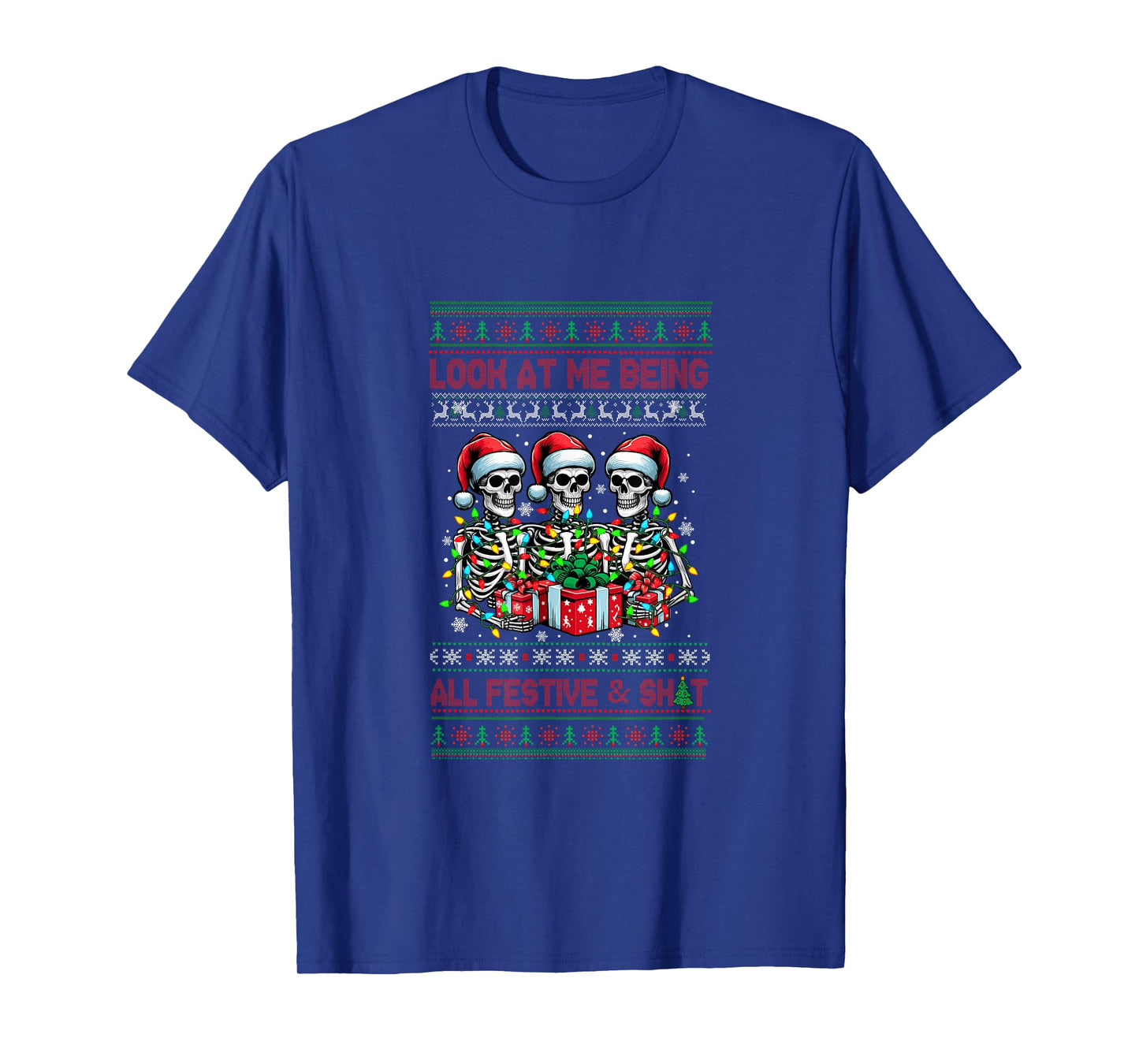 Being All Festive Xmas Sweater Bad Felling Santa Skeletons T-Shirt