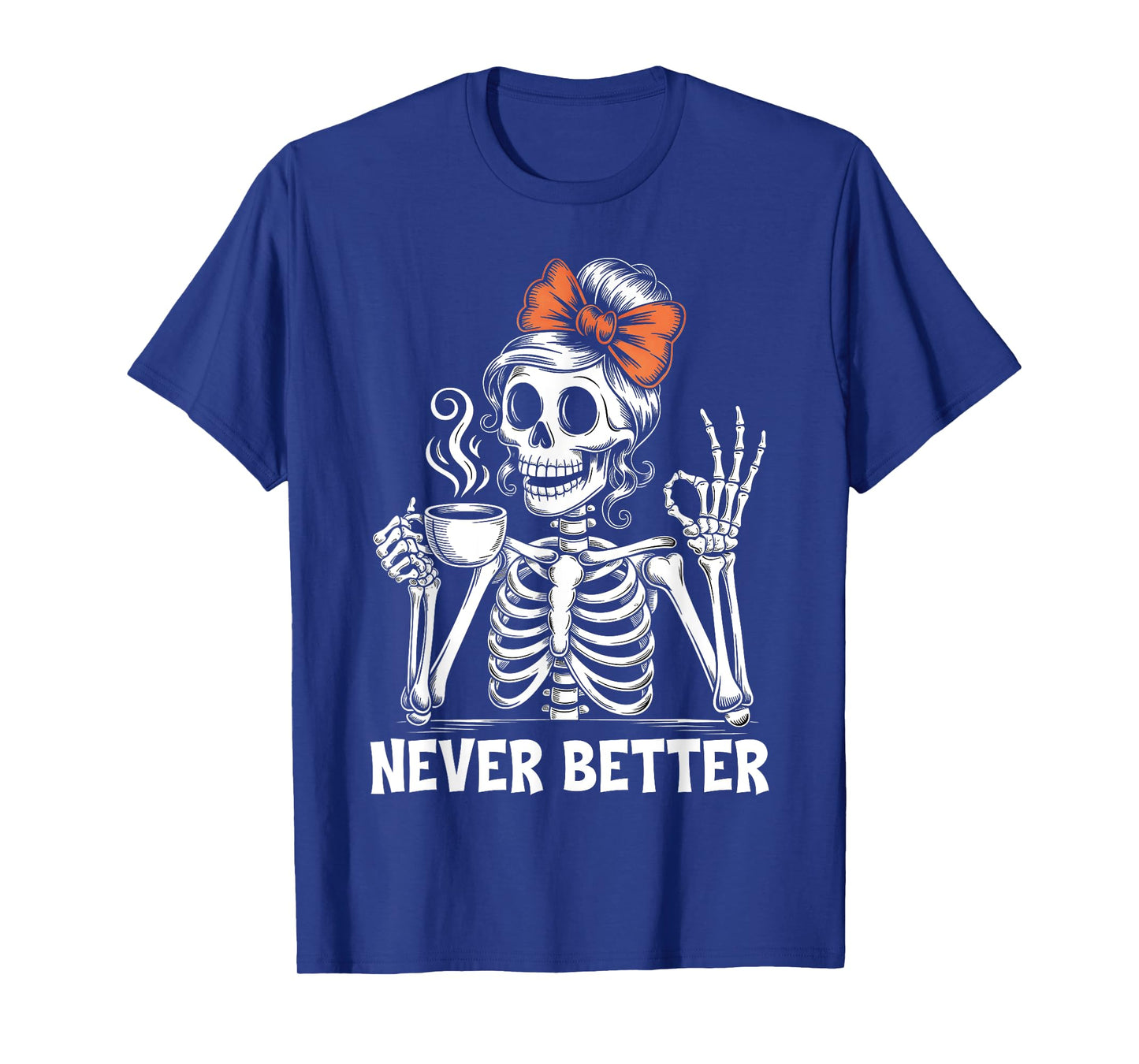 Messy Bun Coffee Never Better Skeleton Women Coquette Bow T-Shirt