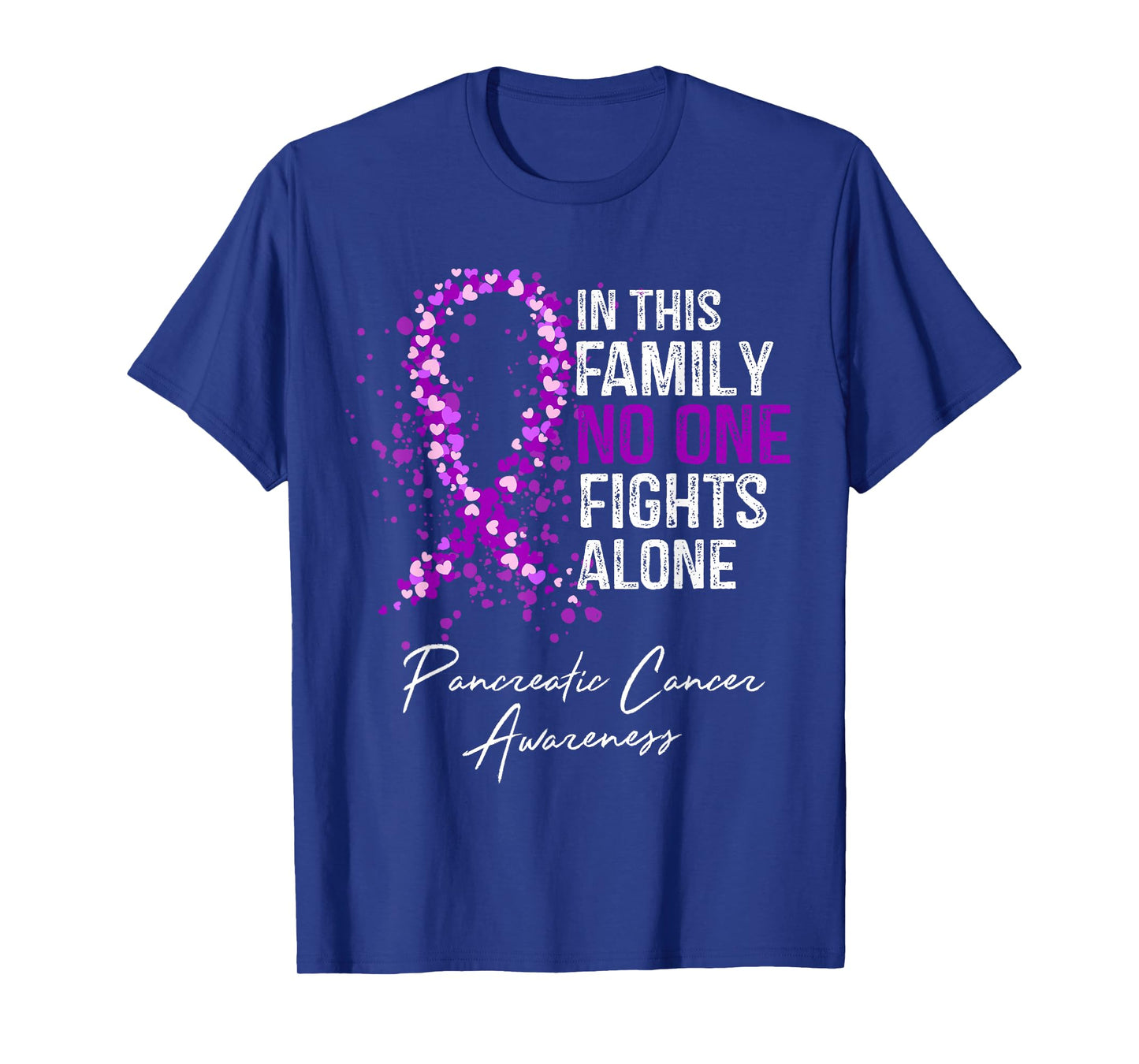 In This Family No One Fights Alone Shirt Pancreatic Cancer T-Shirt