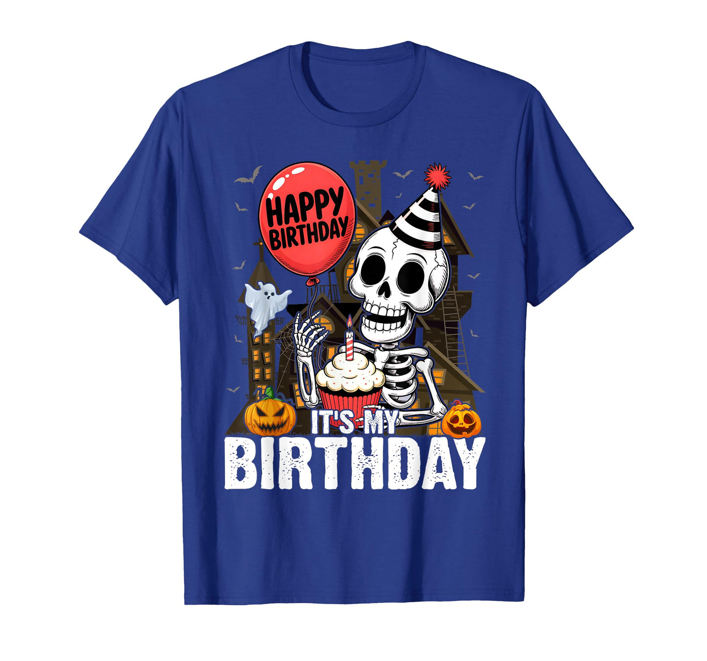 It's My Birthday Halloween Funny Costume Skeleton Skull T-Shirt