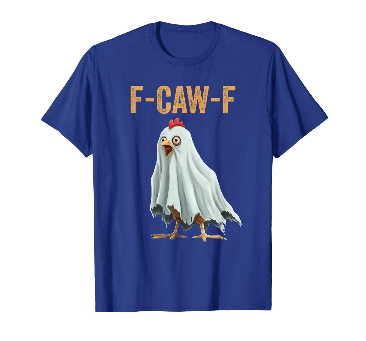 Halloween F-Caw-F Funny Chicken Humor T-Shirt