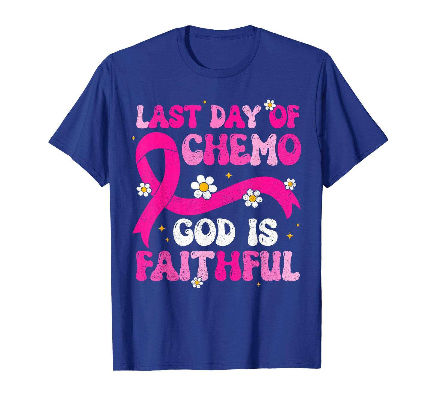 Last Day of Chemo God Pink Ribbon Breast Cancer Awareness T-Shirt