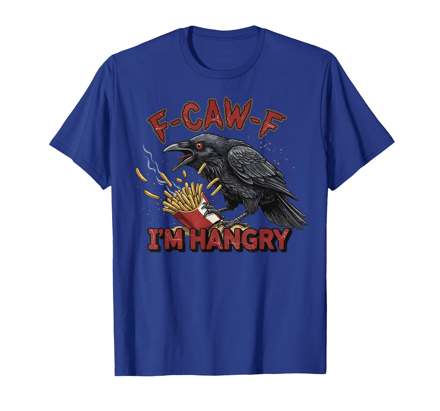 F-CAW-F Raven Crow I'm Hangry Funny Bird Humor T-Shirt