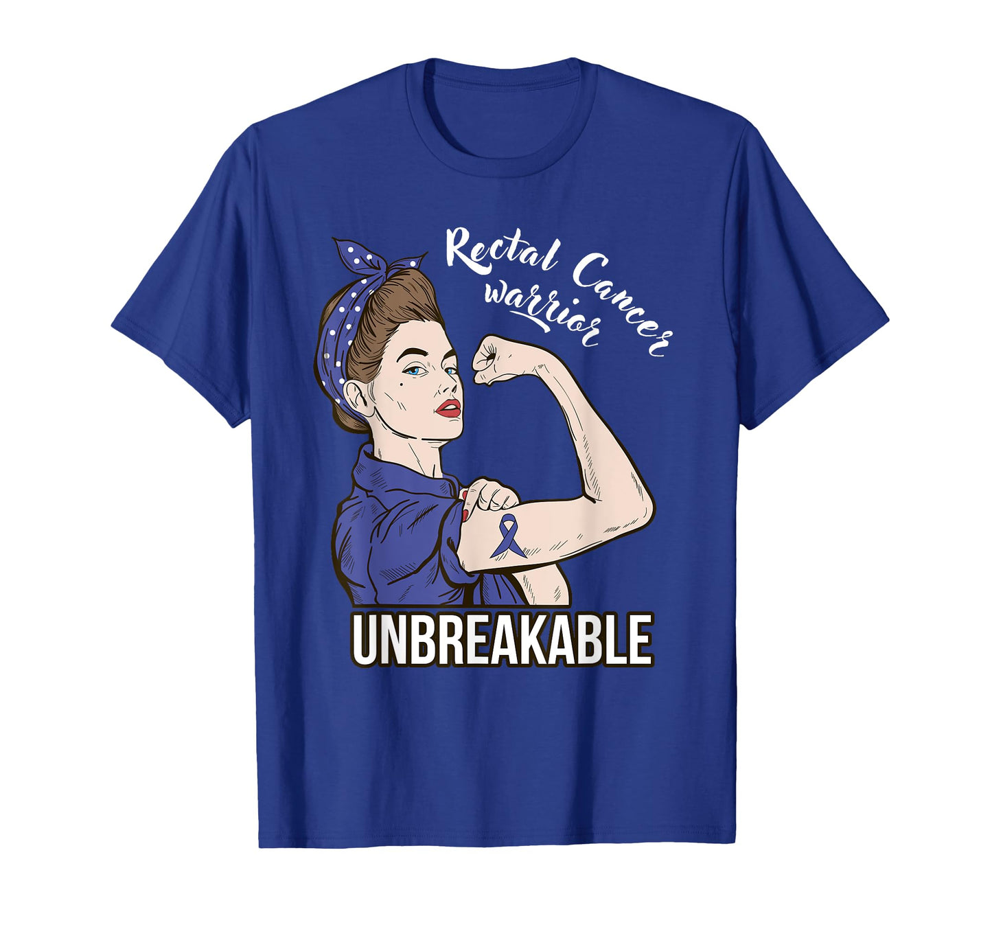 Rectal Cancer Awareness For Her Warrior Unbreakable Support T-Shirt