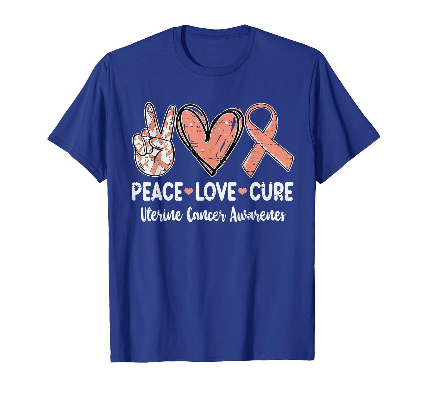 Peace Love Cure Uterine Cancer Awareness Ribbon Peach T-Shirt