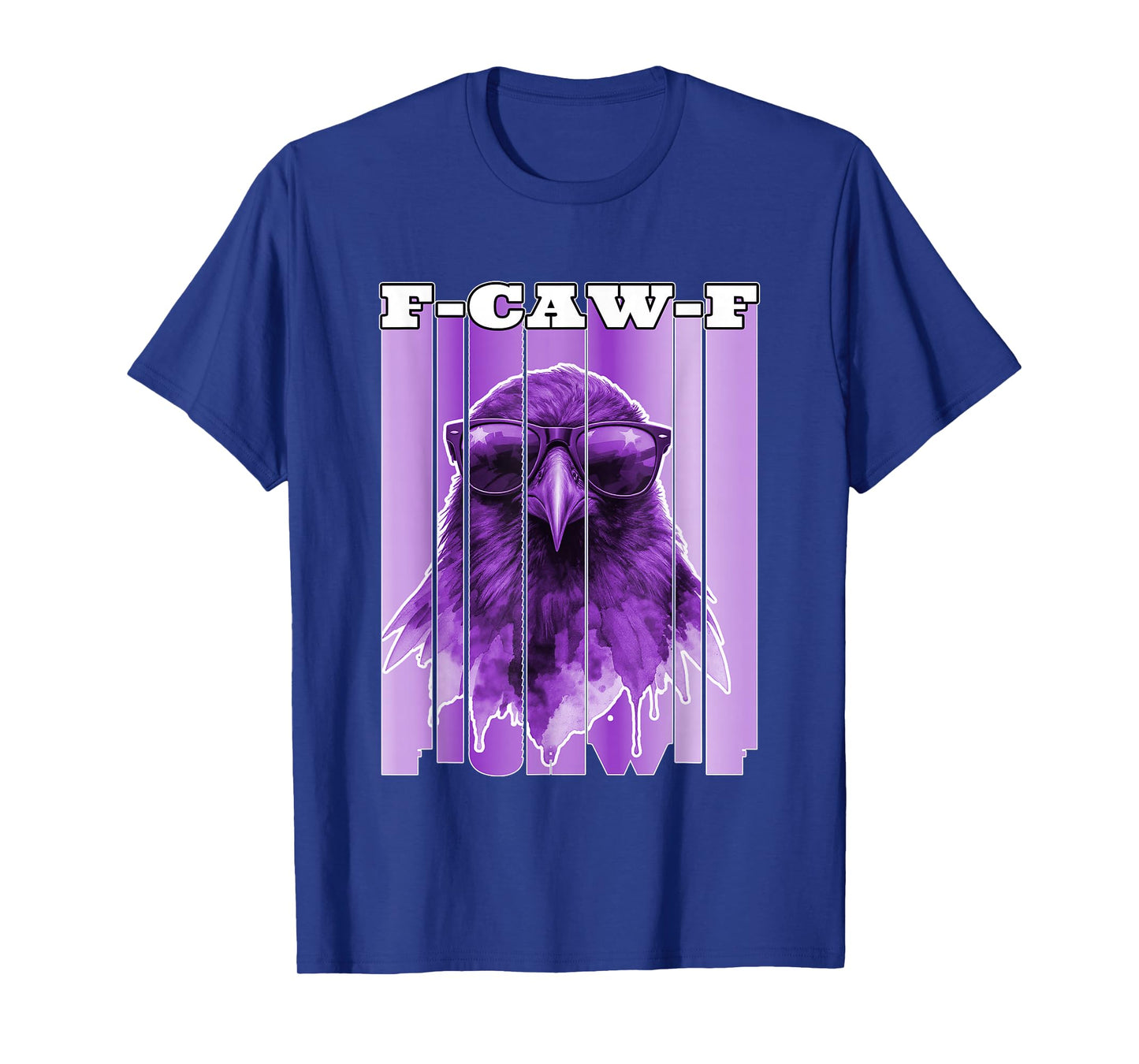 F-Caw-F Funny Crow Raven Men Women T-Shirt