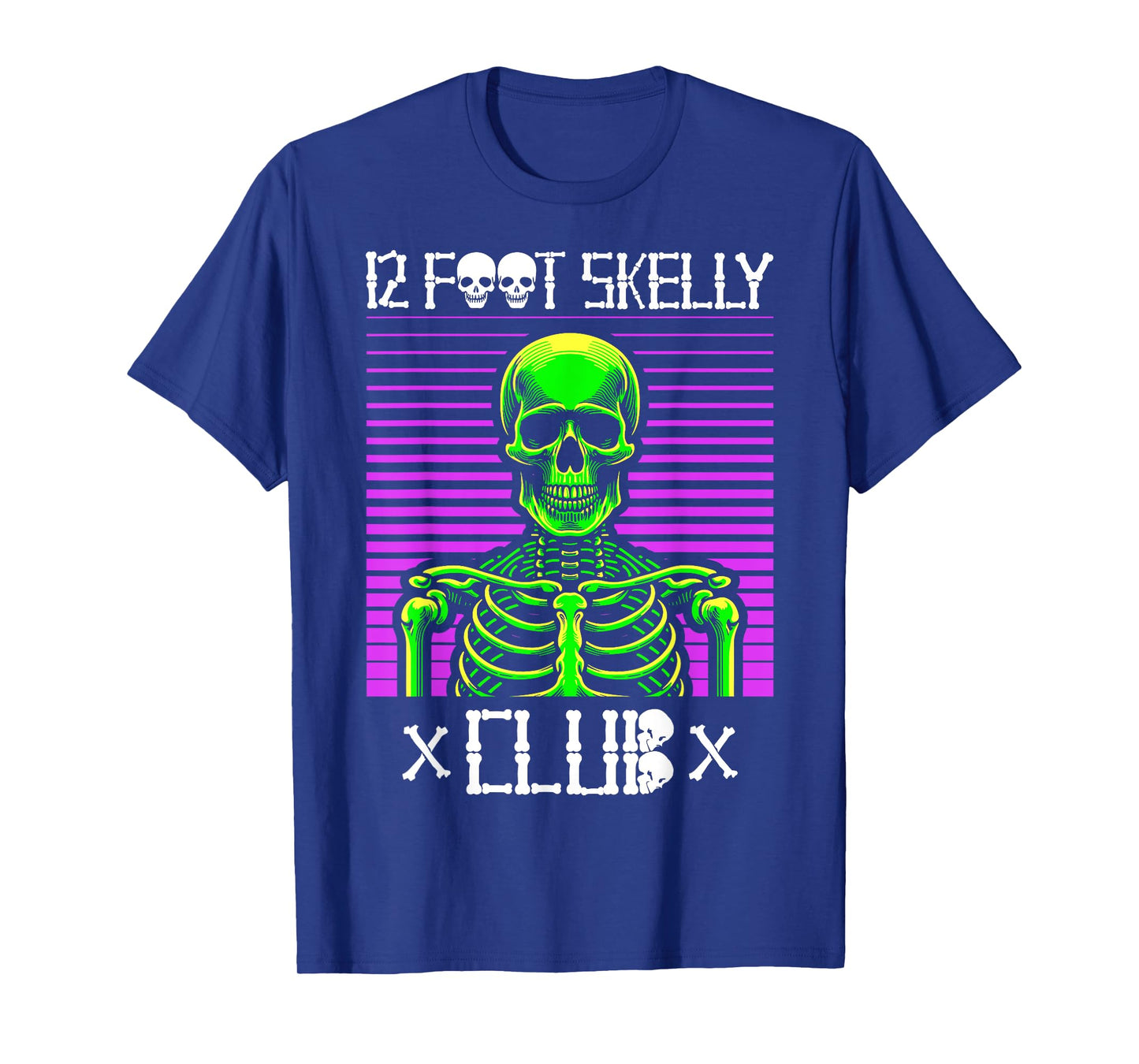 12 Foot Skelly Club - Halloween T-Shirt