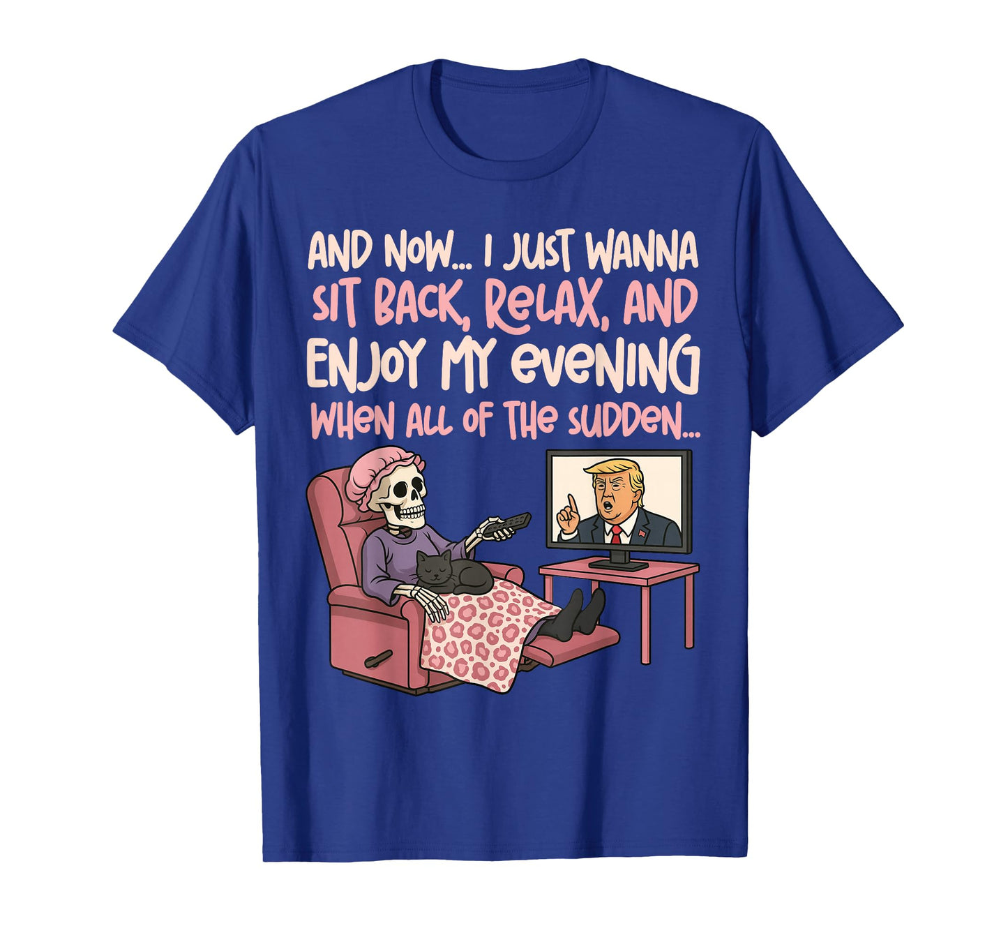 Funny Skeleton Watching TV Political Cartoon Humor Liberal T-Shirt