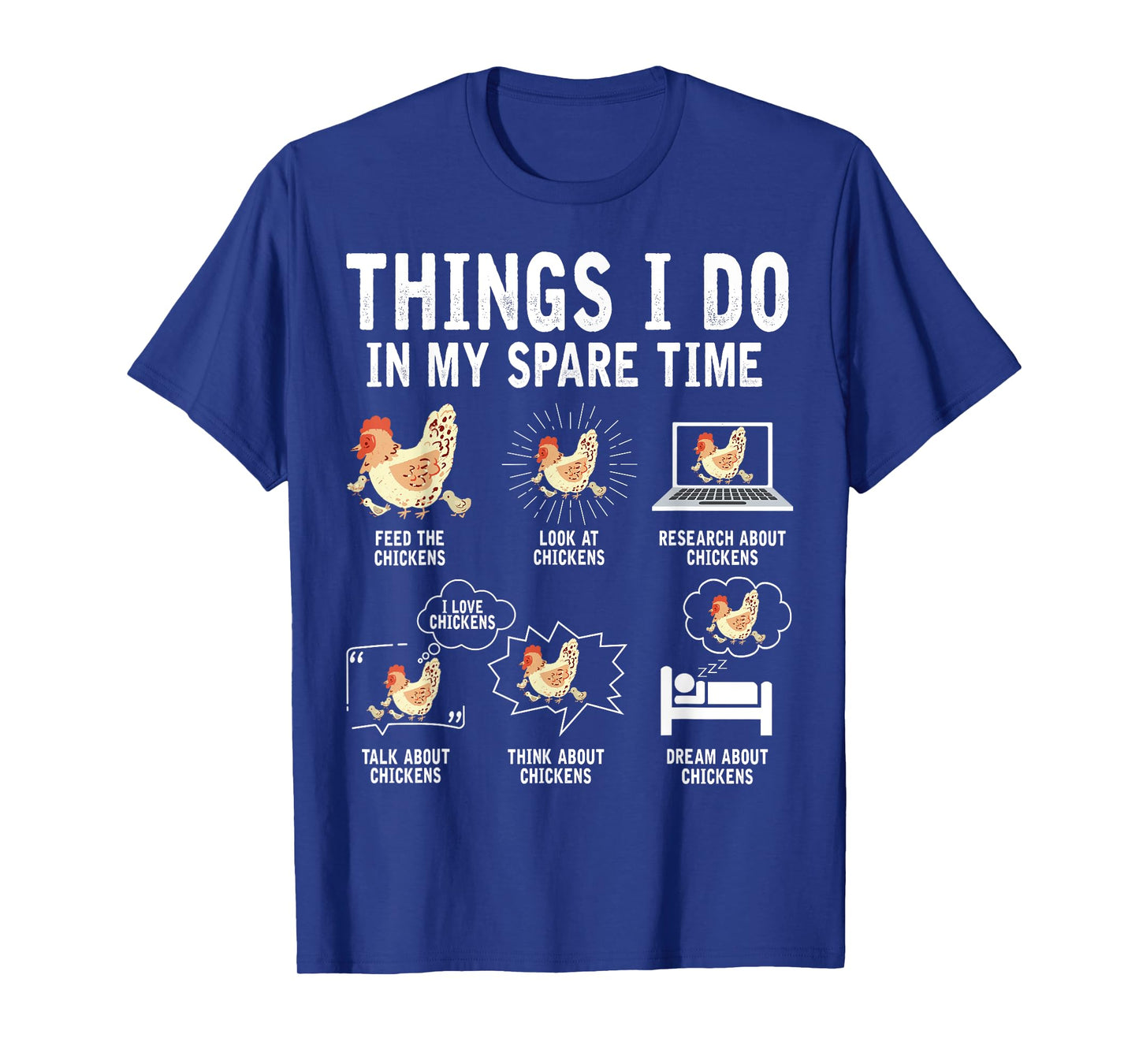 Things I Do In My Spare Time Funny Farmar Farm Chicken Lover T-Shirt