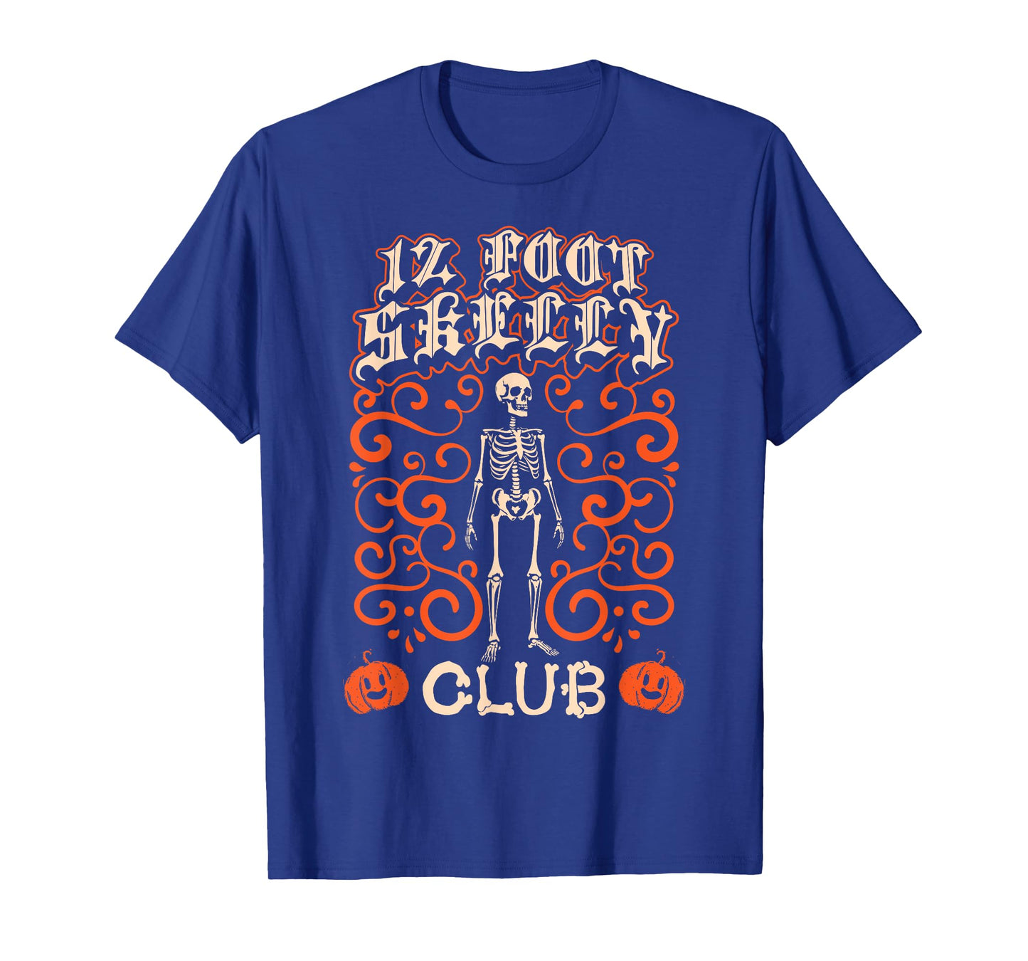 12 Foot Skelly Club - Halloween T-Shirt