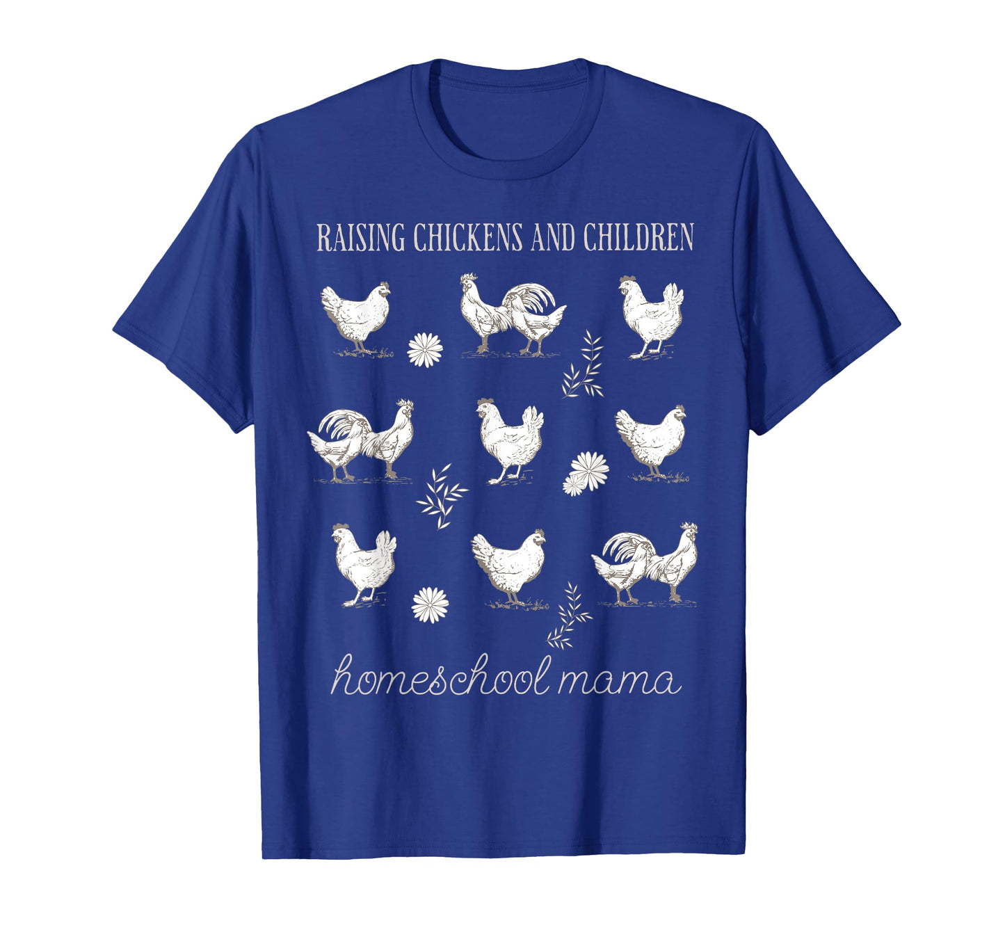 Boho Homeschool Chicken Homestead Mama Chicken Mama Farm T-Shirt