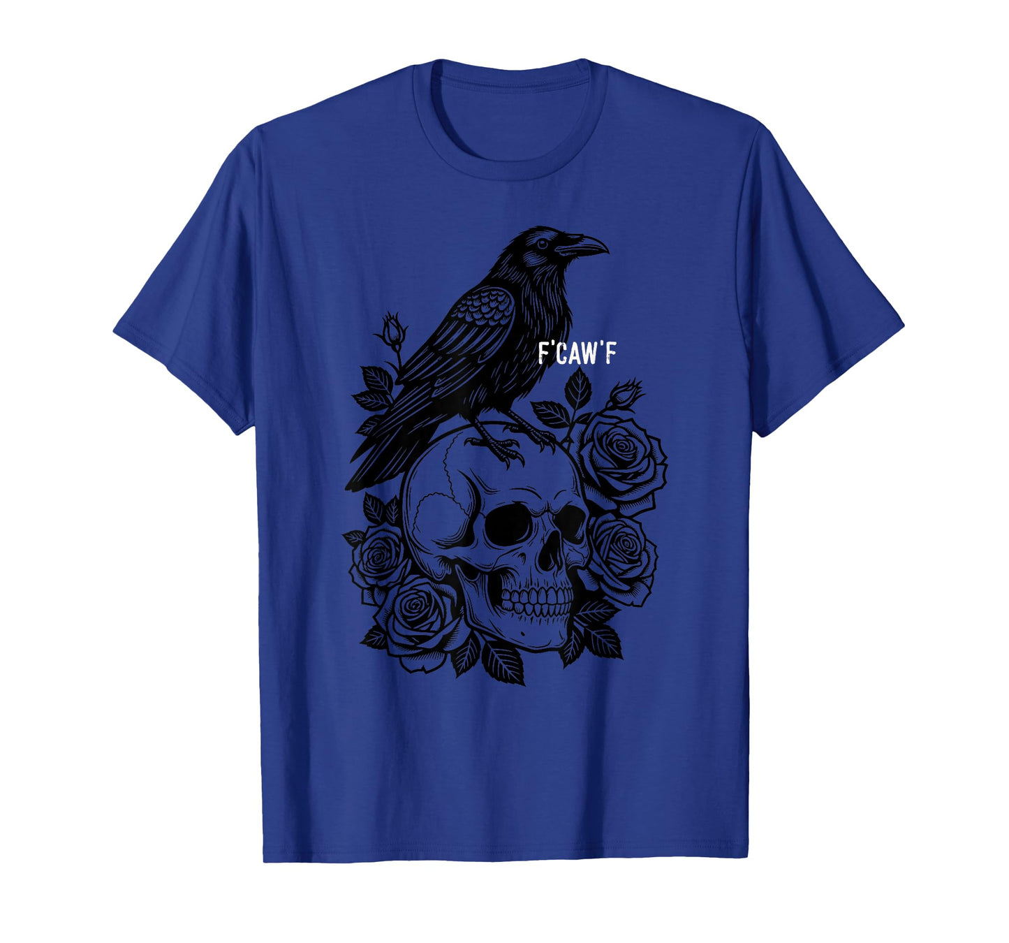 F-Caw-F, Funny Crow T-Shirt