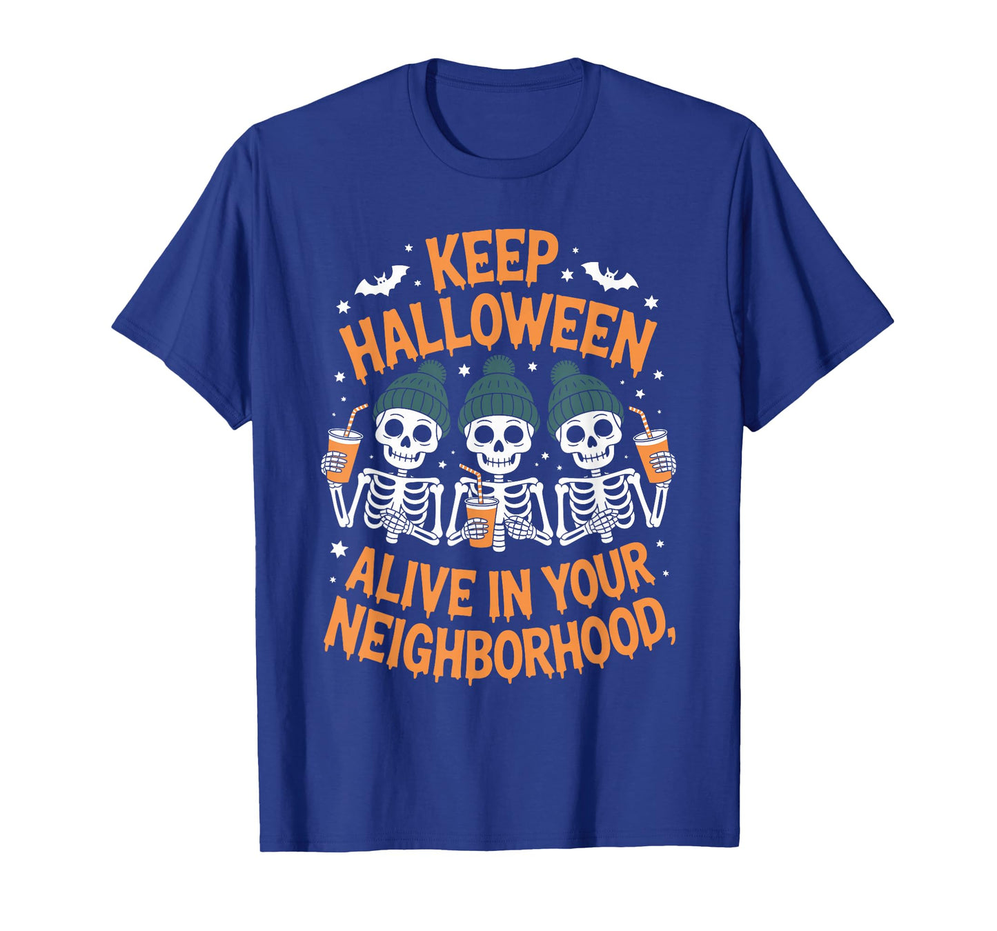 Funny Halloween Skeleton Crew - Keep Halloween Alive T-Shirt