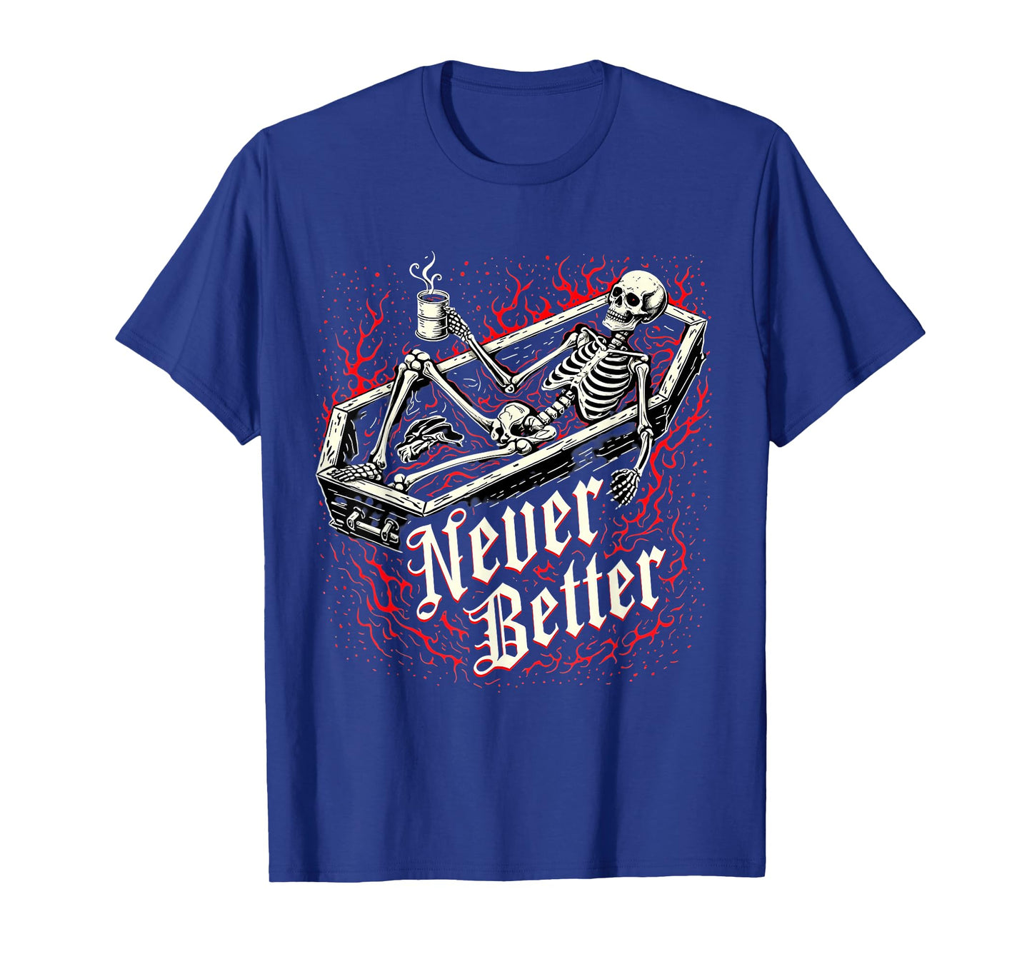 Funny Skeleton Coffee Halloween Apparelβ Never Better Coffin T-Shirt