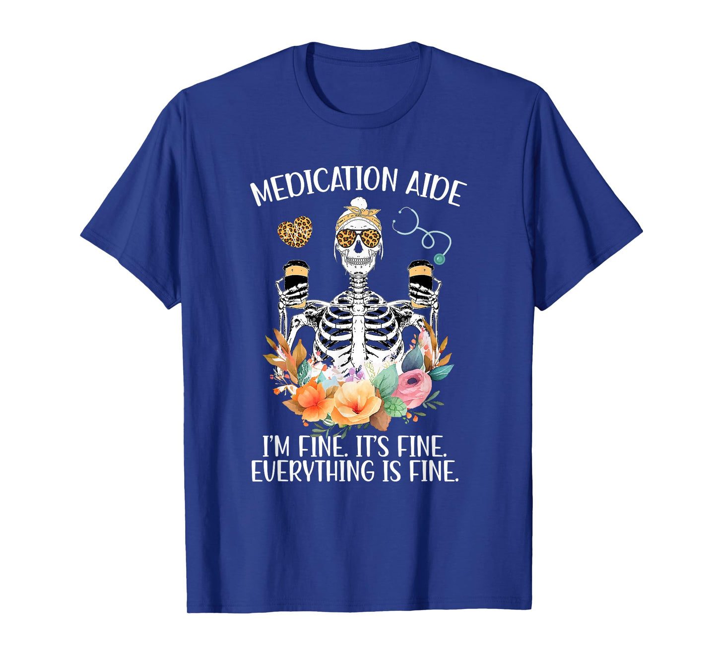Medication Aide Funny Med Aide Medication Aides T-Shirt