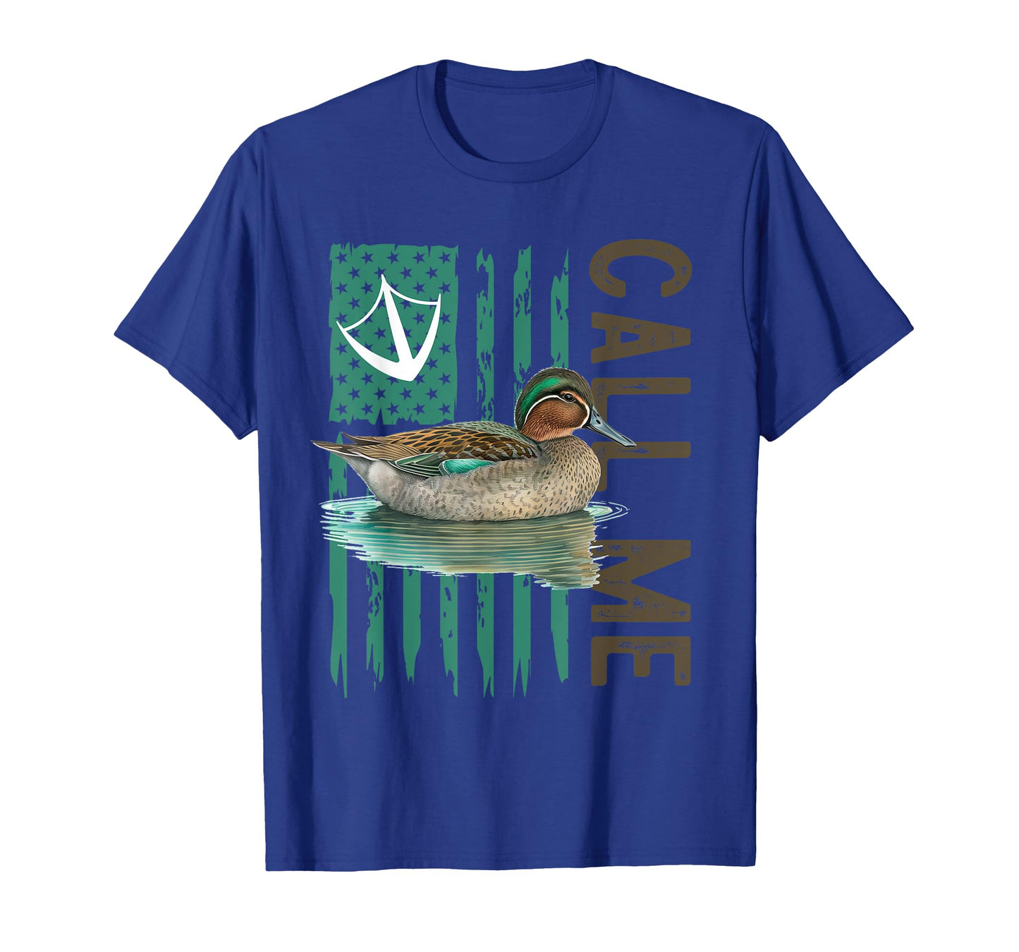 Call Me Teal Duck Hunter Hunting Season Cute Duck Hunting T-Shirt