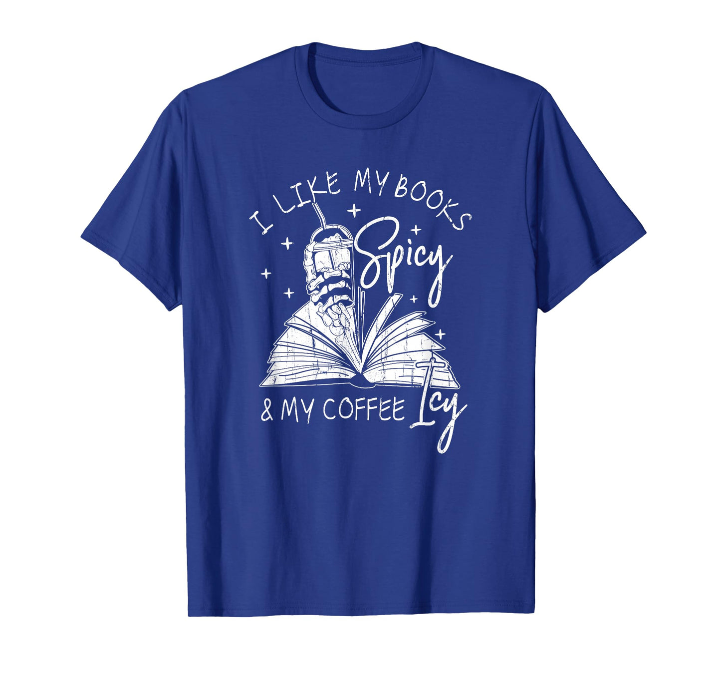 I Like My Books Spicy and My Coffee ICY T-Shirt