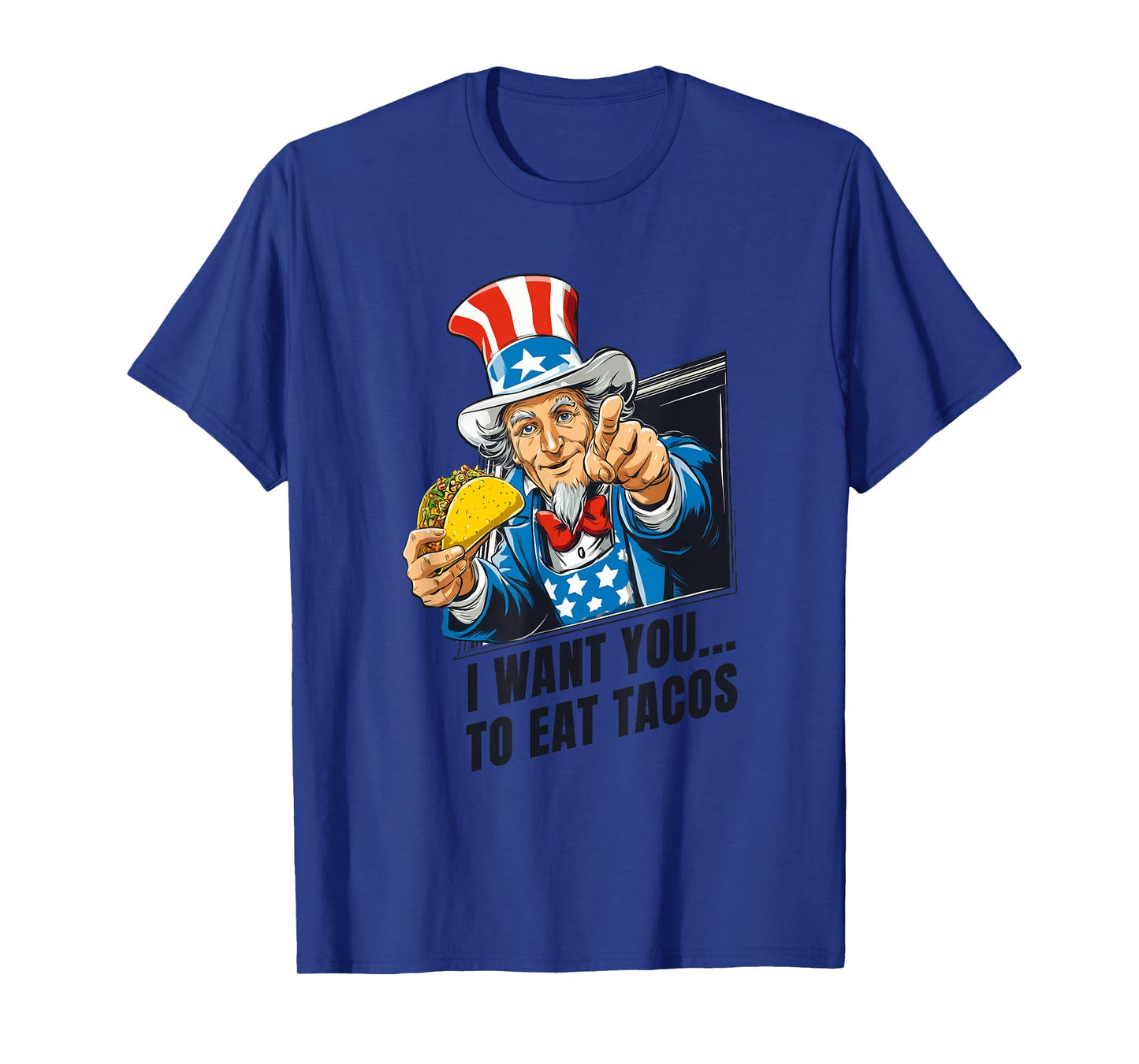 I Want You to Eat Tacos Statement Costume with Patriotic Sam T-Shirt