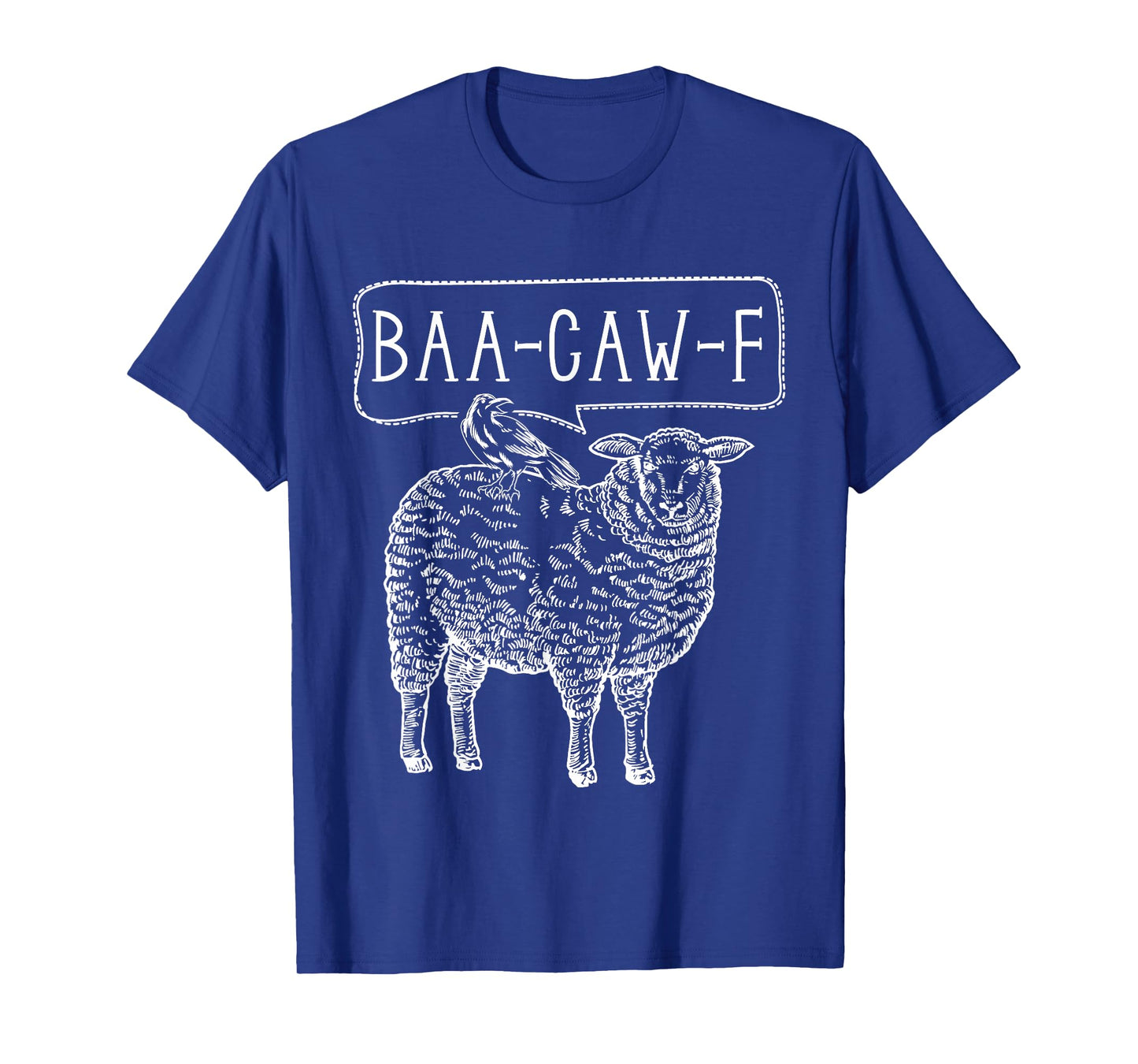 Funny Back Off Shirt Sheep Baa Crow Caw Insult Pun Tee T-Shirt