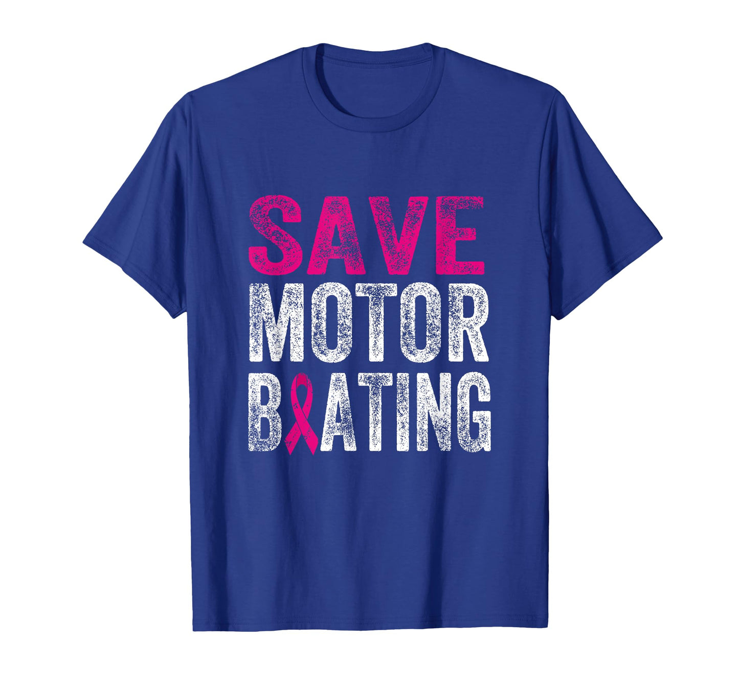 Save Motorboating Funny Breast Cancer Awareness Support T-Shirt