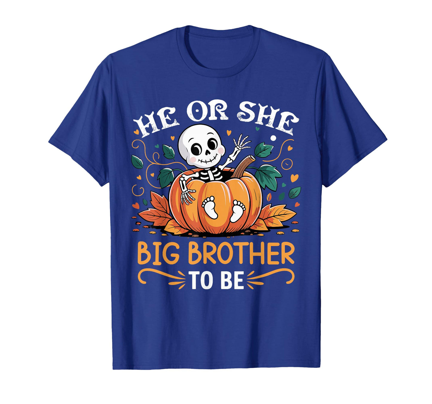 He Or She Big Brother to Be Halloween Skeleton Baby Reveal T-Shirt