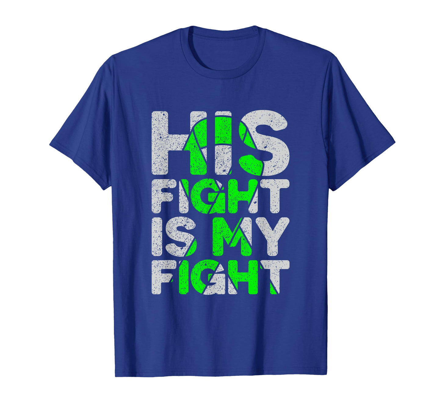 His Fight is My Fight Non-Hodgkin's Lymphoma T-Shirt