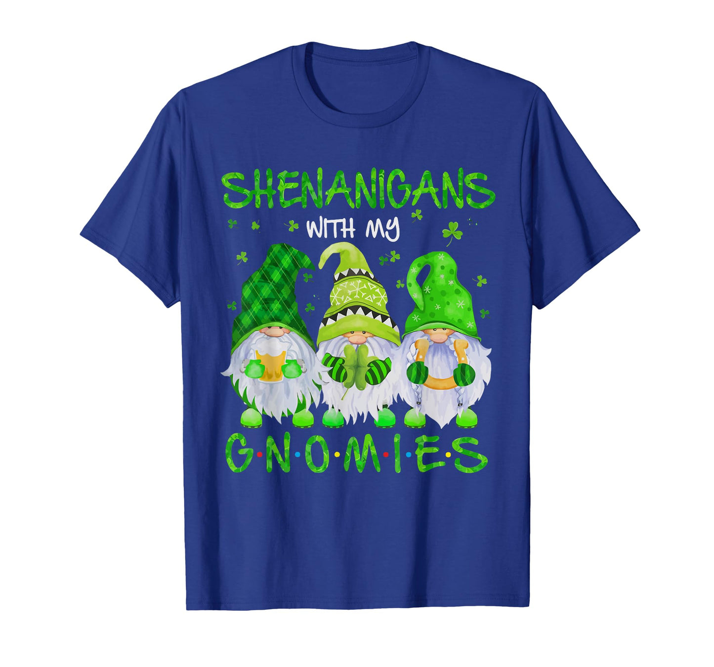 Shenanigans With My Gnomies St Patrick's Day Gnome Lover T-Shirt