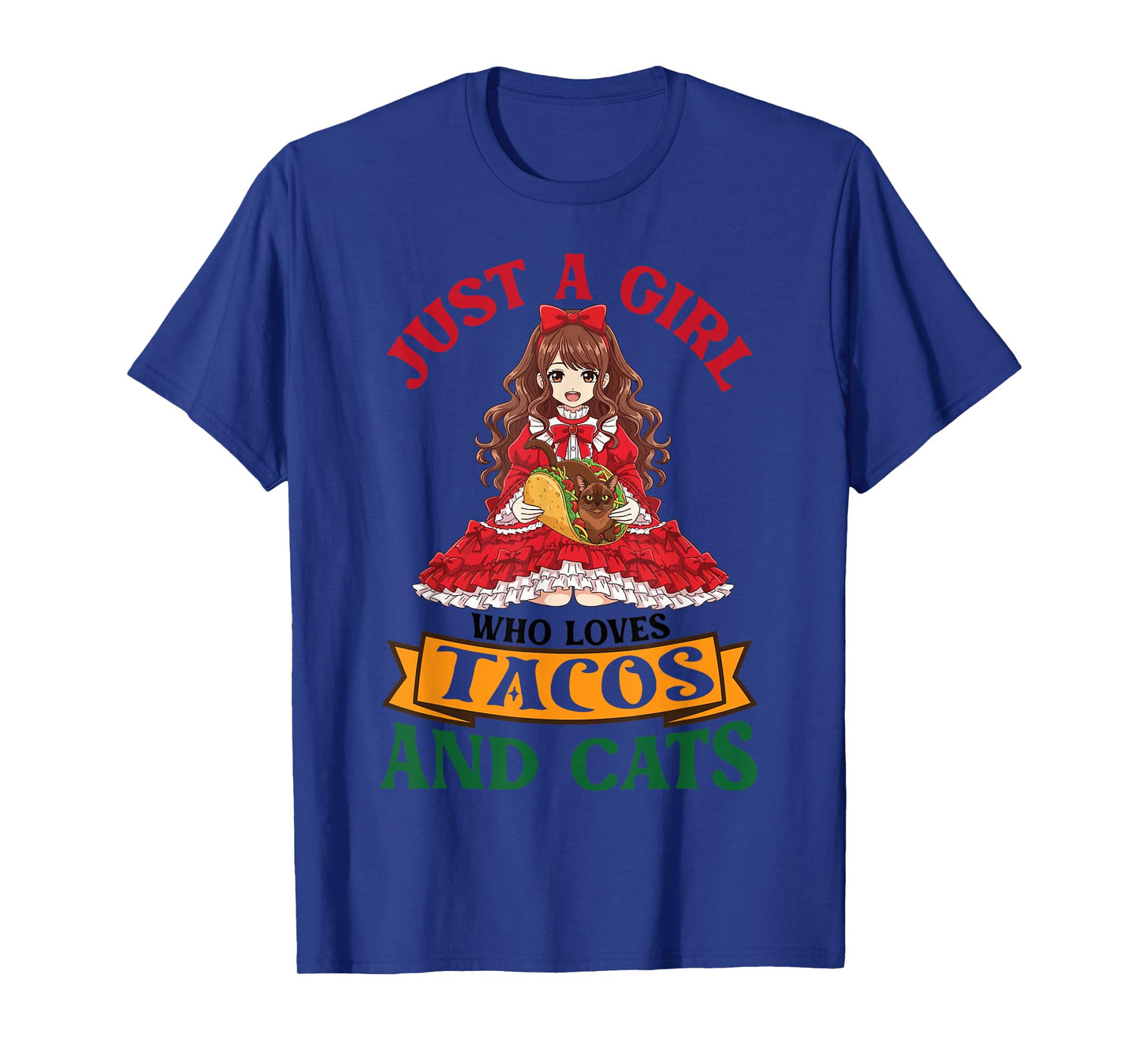 Just A Girl Who Loves Tacos and Burmese Cats Mother Mommy T-Shirt