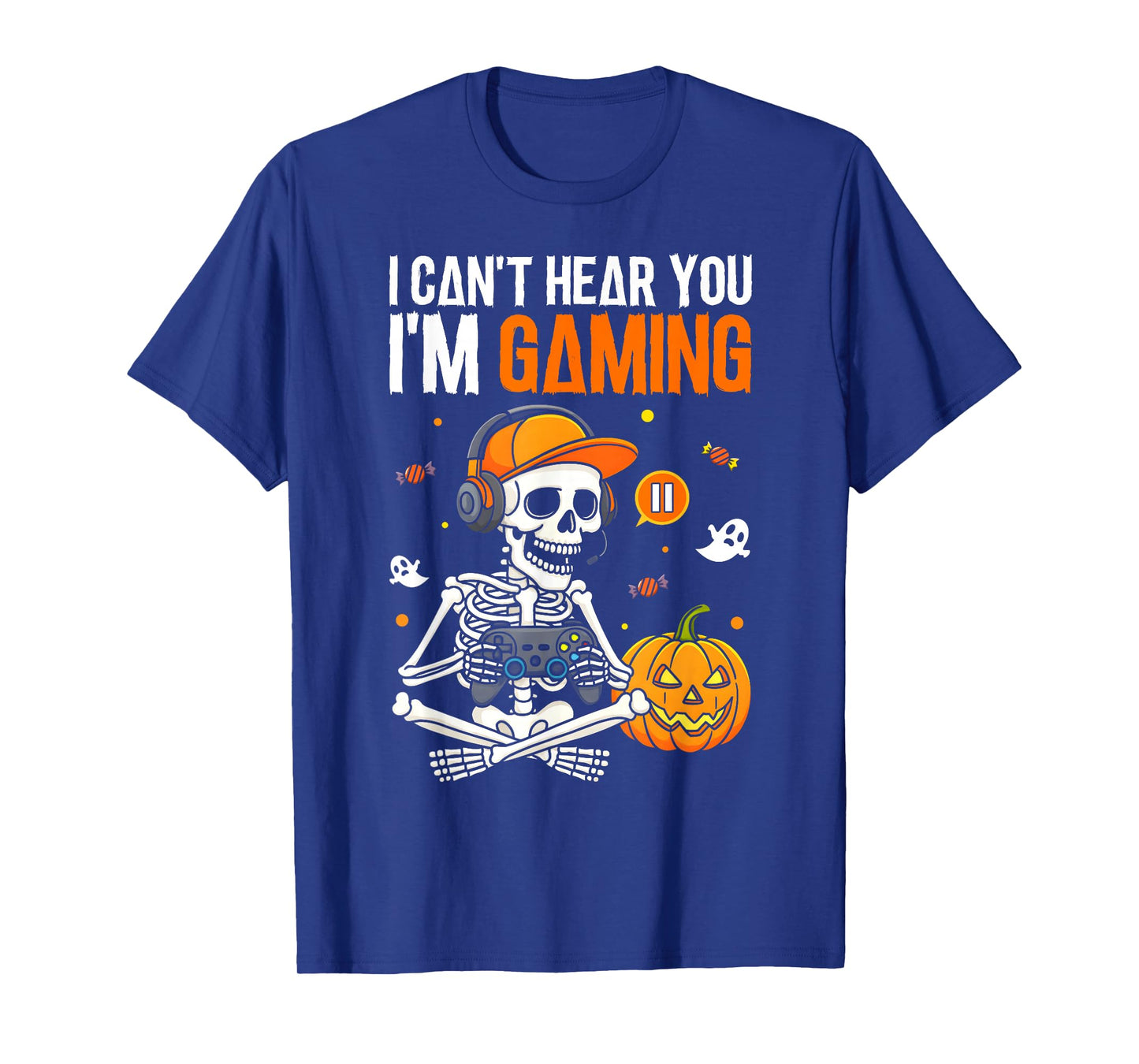 I Can't Hear You I'm Gaming Hallowen Skeleton Gamer Video T-Shirt