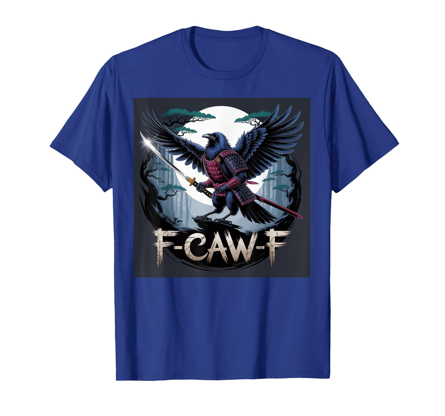 F-Caw-F Samurai Crow Funny Raven Warrior Japanese Style T-Shirt