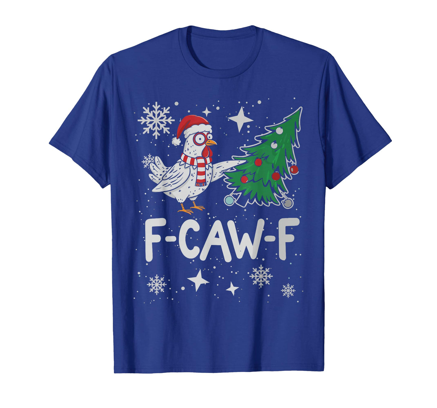 F-Caw-F Christmas Chicken Santa Hat Christmas Tree Funny T-Shirt