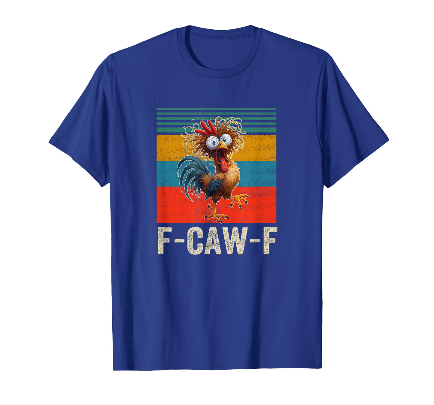 Funny F-Caw-F Chicken FCAWF Chicken T-Shirt