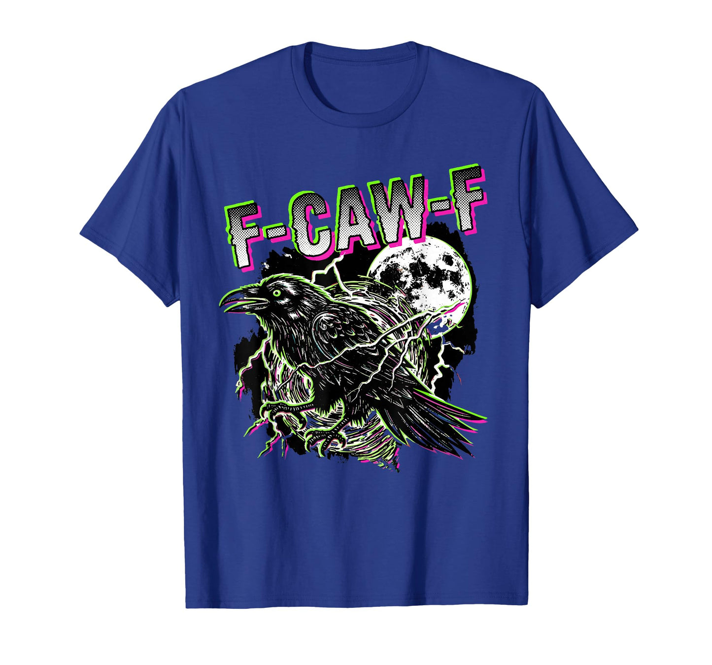 Funny 90s Crow F CAW F T-Shirt