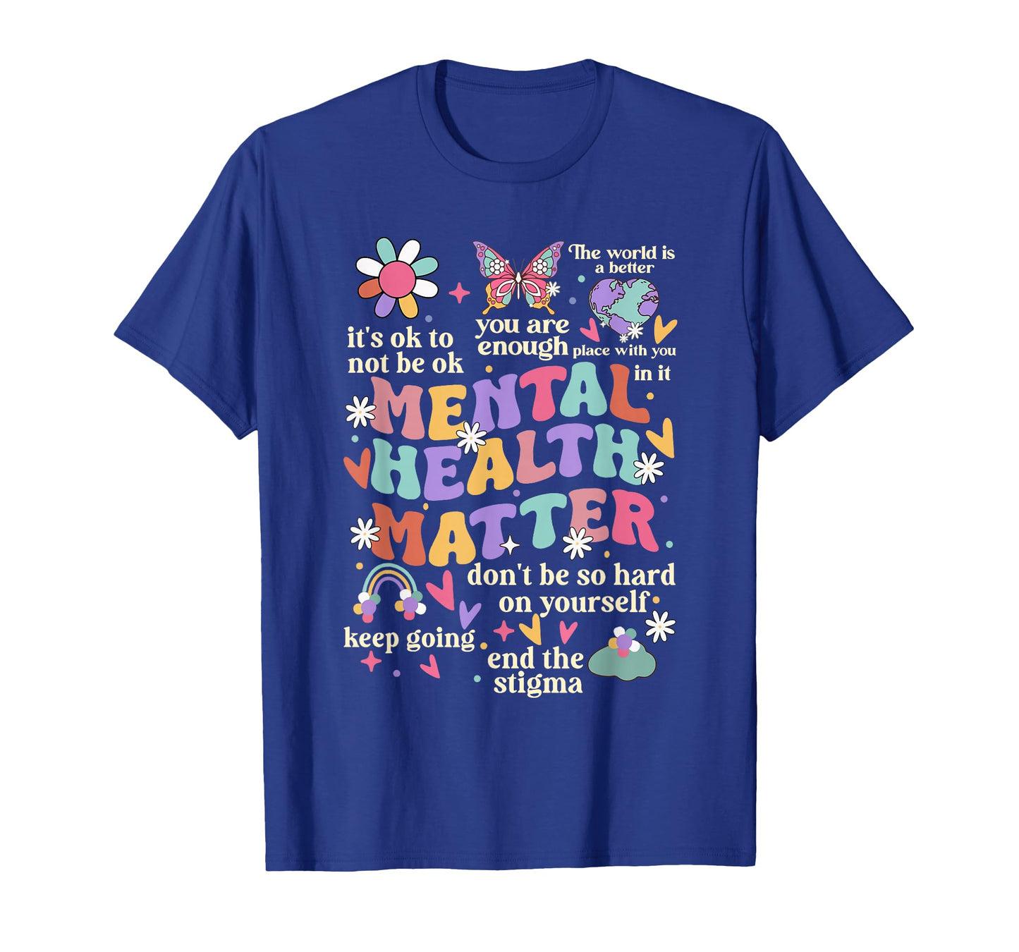 Mental Health Matters Shirt Women Men T-Shirt