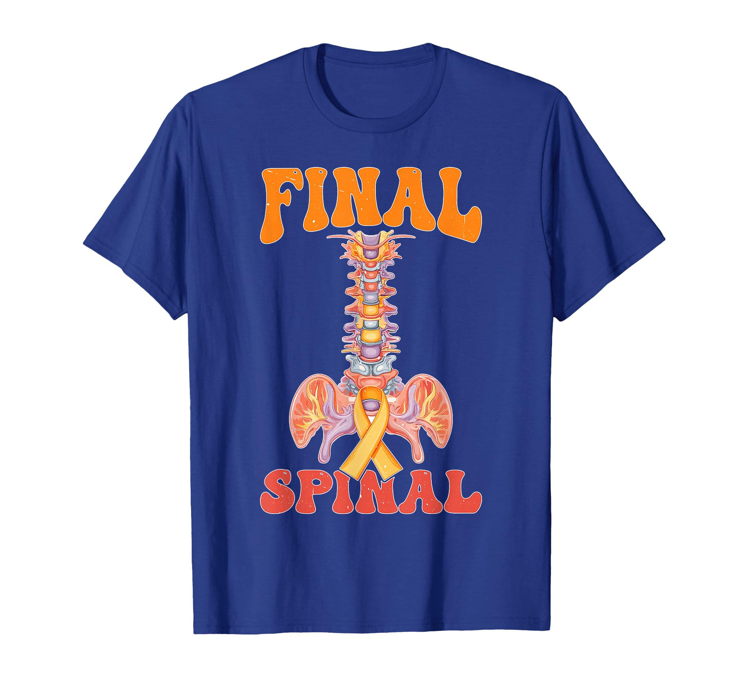 Final Spinal Cancer Awareness Strong T-Shirt