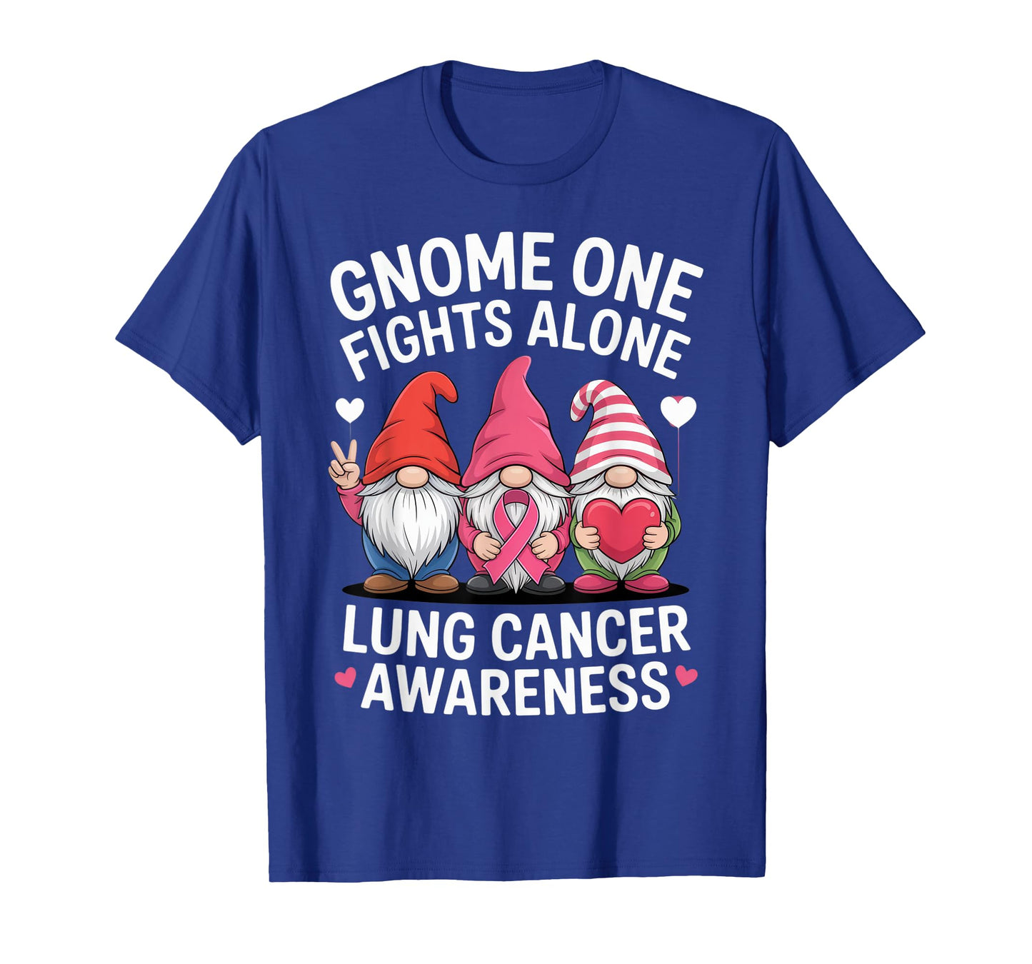 Gnome One Fights Alone Lung Cancer Awareness Support T-Shirt