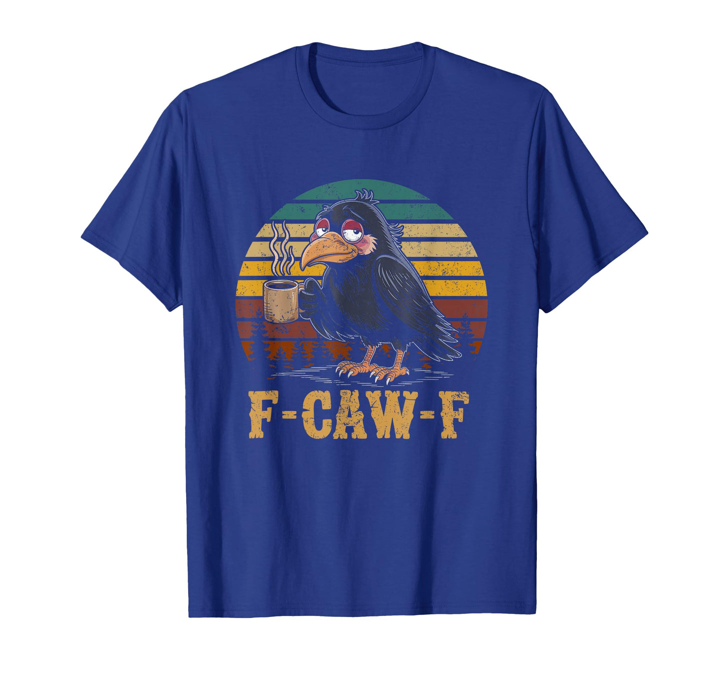 F Caw F Bird Hold Coffee Crow Gothic Raven Funny Halloween T-Shirt