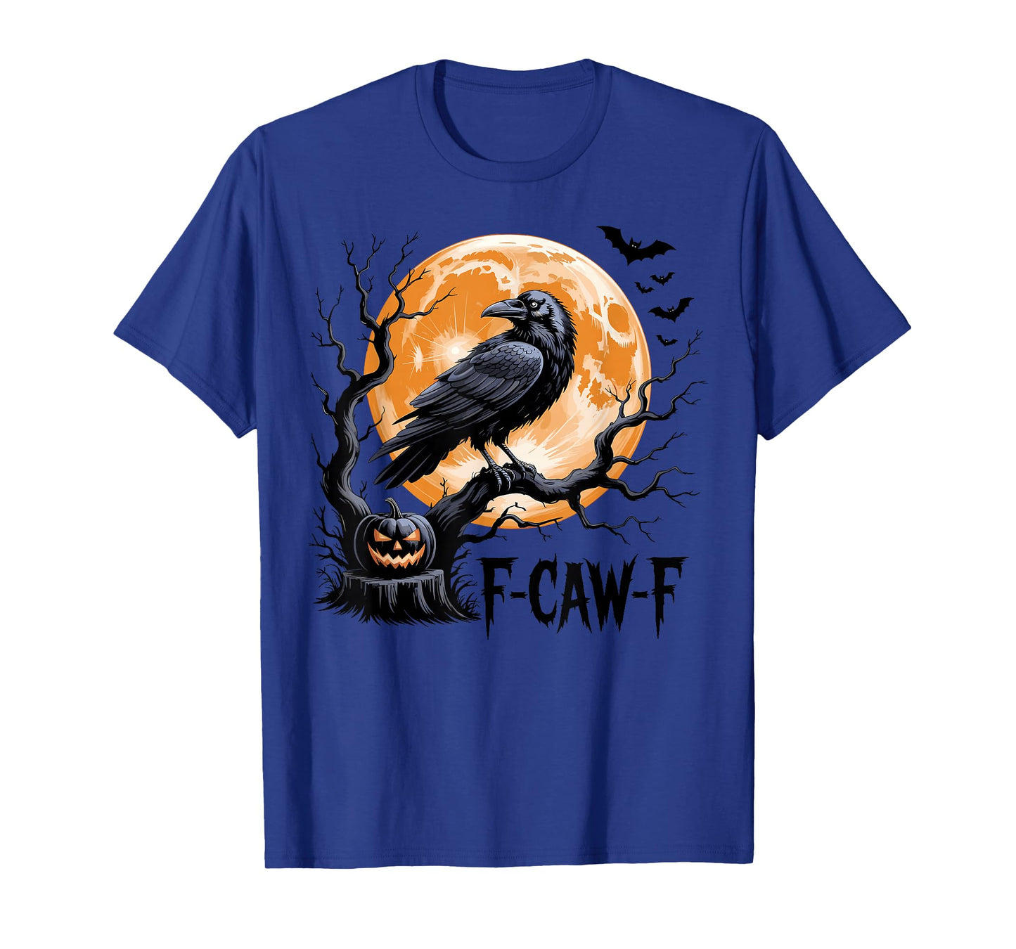 F-Caw-F Black Crow Funny Black Bird Halloween Adult Humor T-Shirt