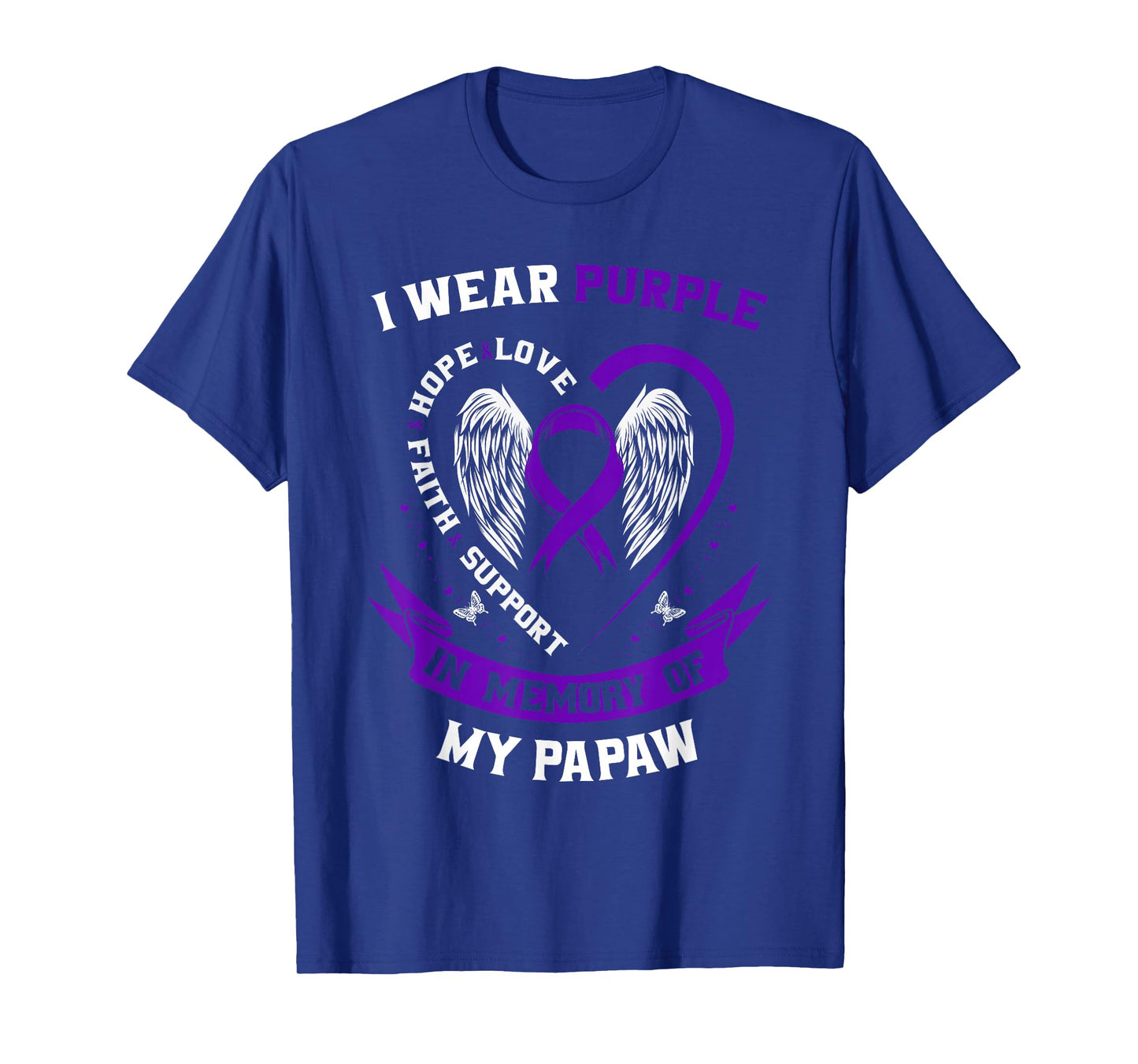 In Memory of Papaw Pancreatic Cancer Awareness Family Gifts T-Shirt