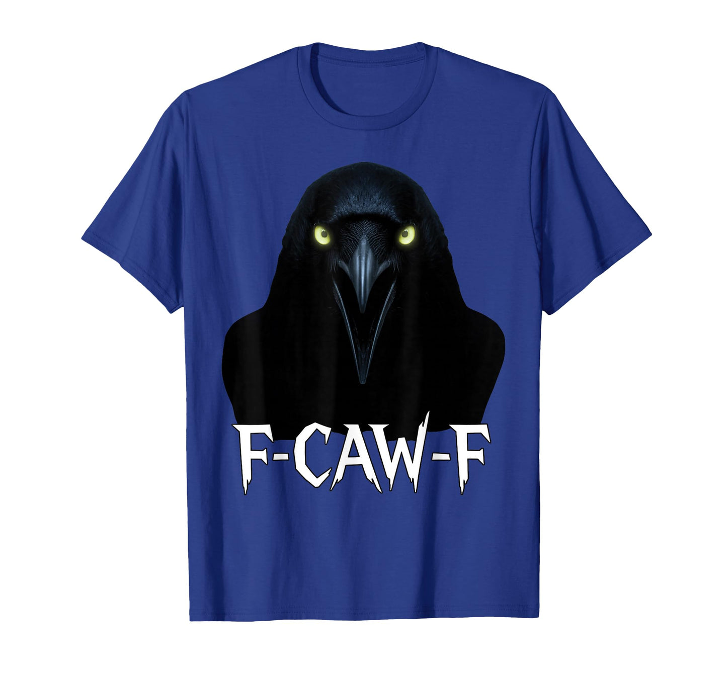 F-Caw-F Black Crow Funny Black Bird Moon Gothic Adult Humor T-Shirt