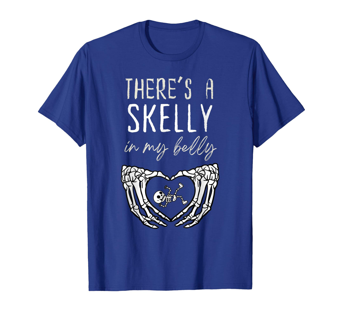 Funny Skeleton There's Skelly in My Belly Pregnant Halloween T-Shirt